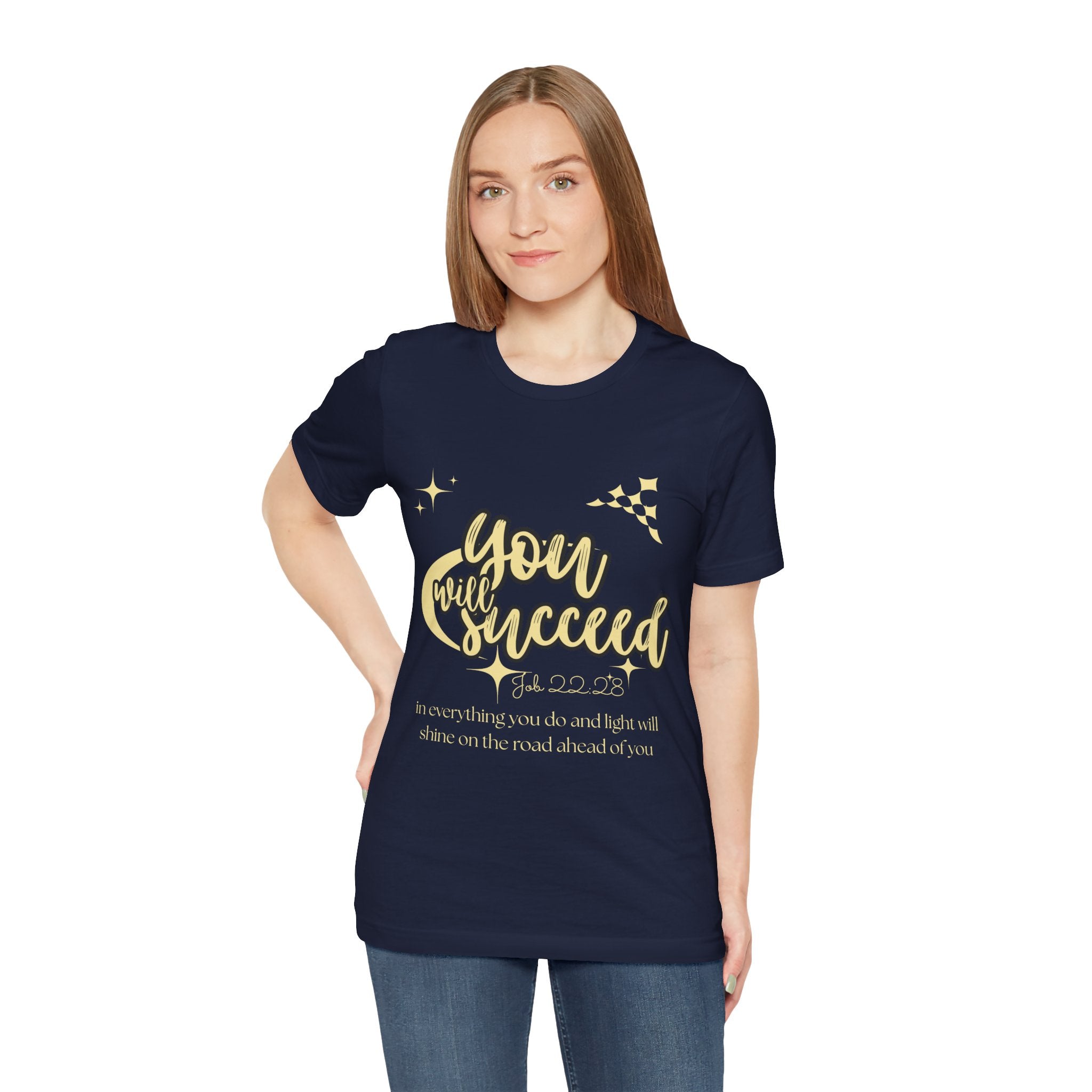 You Will Succeed Tee — Inspirational Christian Graphic T-Shirt (Acts 23:28)