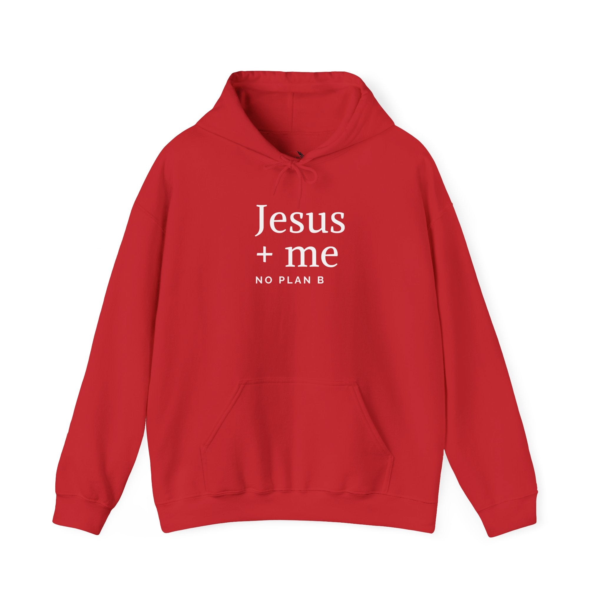 Jesus + Me No Plan B Hoodie | Christian Faith Sweatshirt