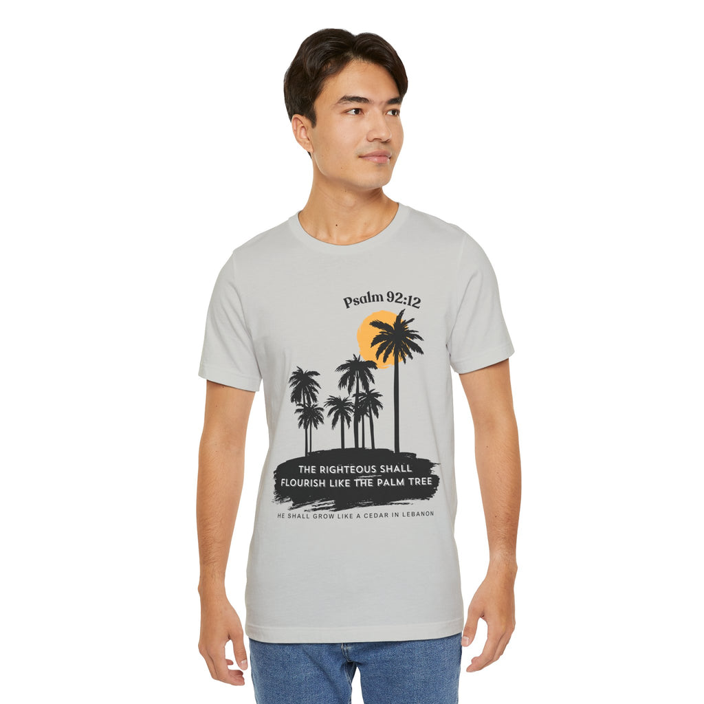 Psalm 92:12 Palm Tree Tee — "The Righteous Shall Flourish Like the Palm Tree" Christian T-Shirt