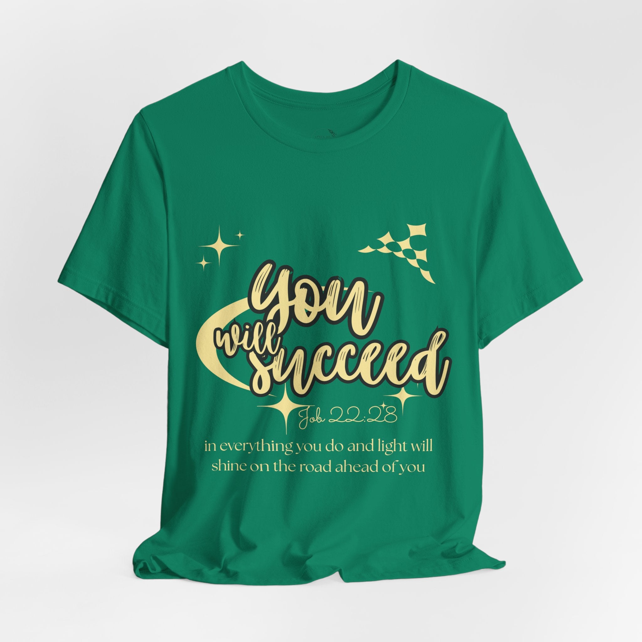 You Will Succeed Tee — Inspirational Christian Graphic T-Shirt (Acts 23:28)