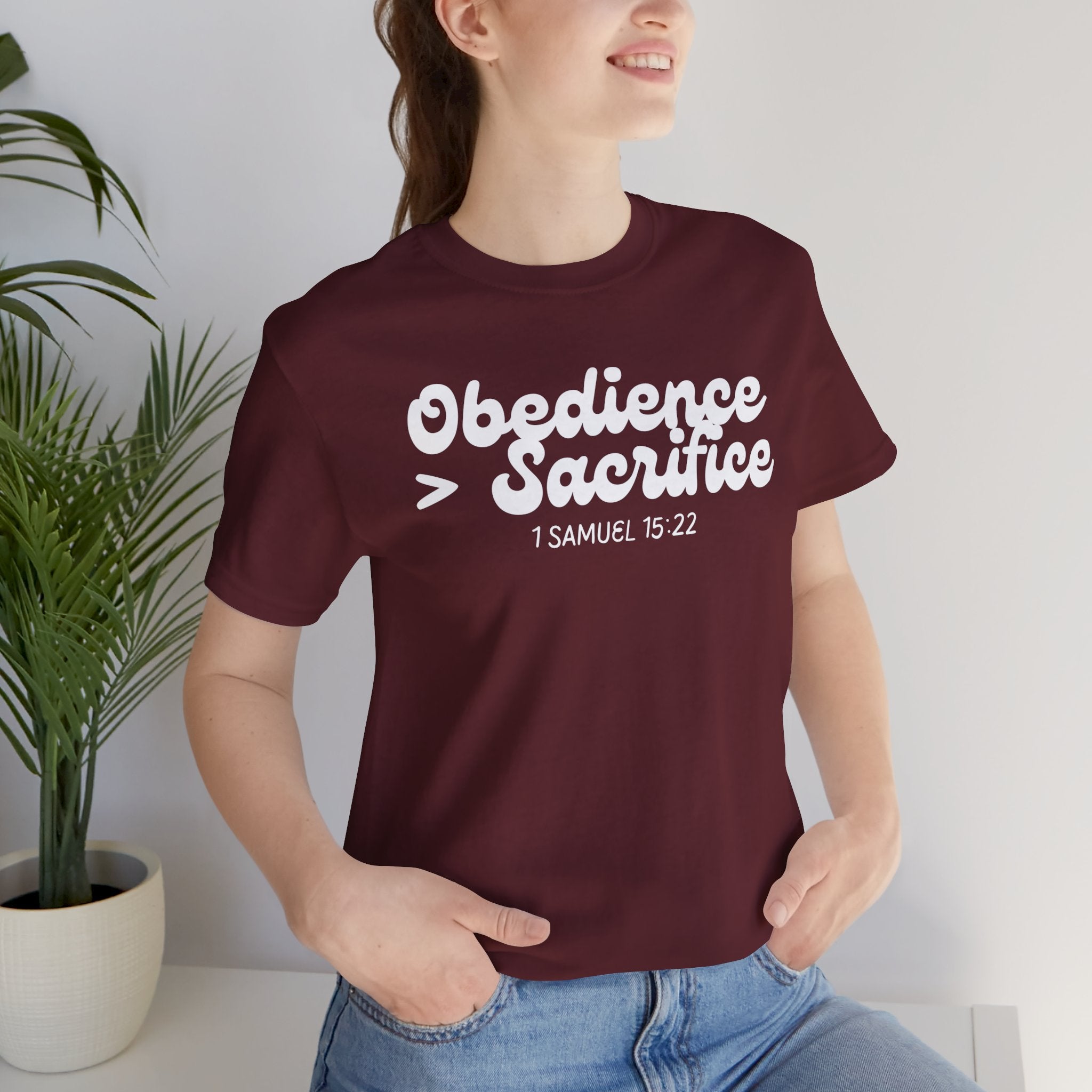 Obedience > Sacrifice T-Shirt | 1 Samuel 15:22 Scripture Tee