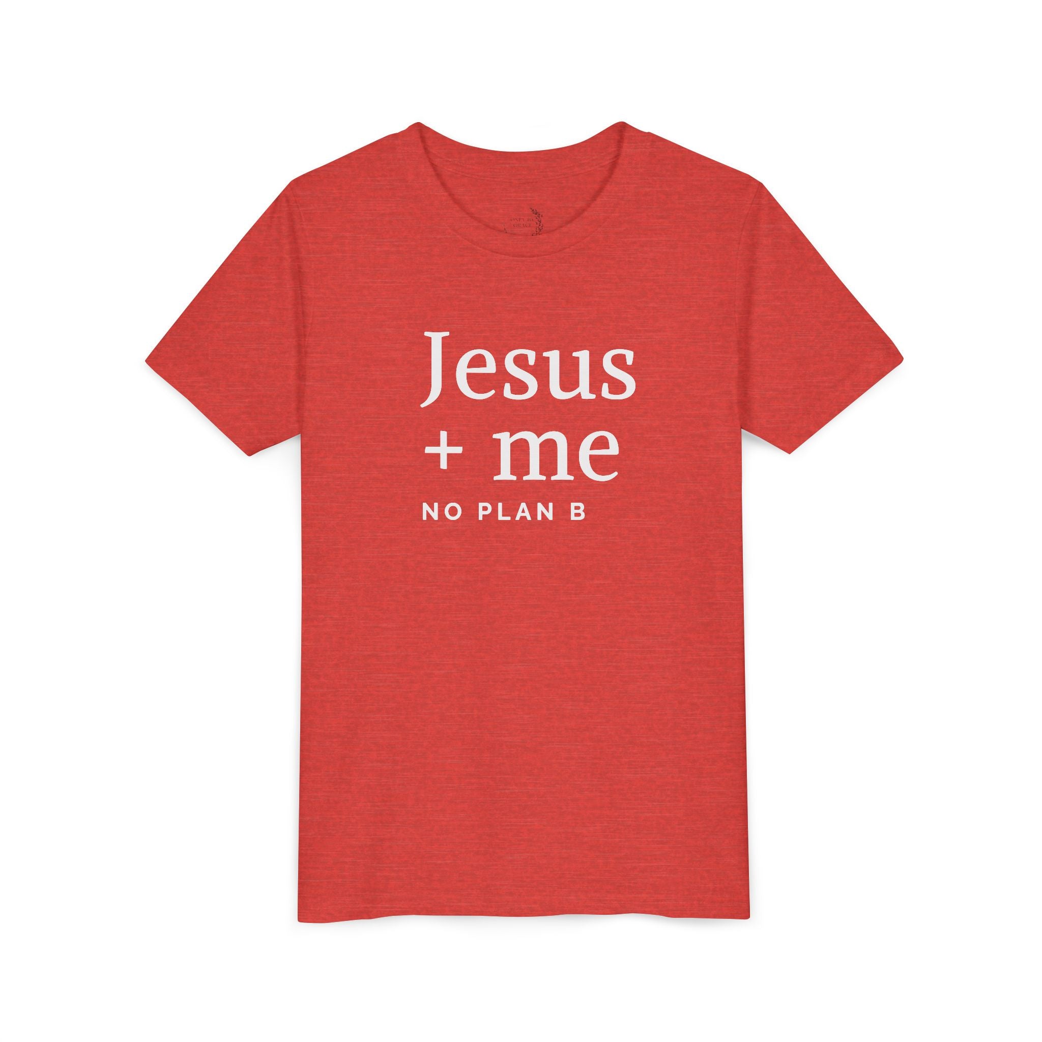 Kids Tee — "Jesus + Me No Plan B" Christian Graphic Shirt