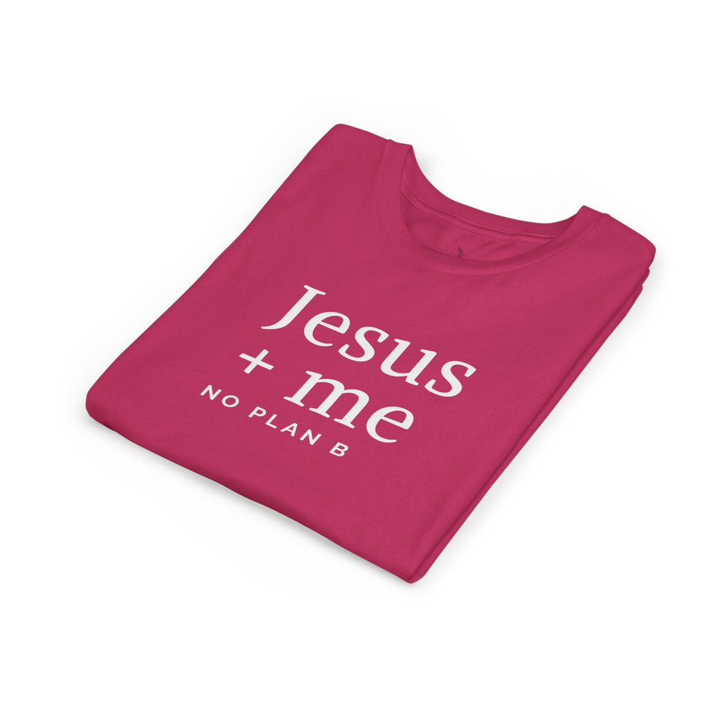 Kids Tee — "Jesus + Me No Plan B" Christian Graphic Shirt