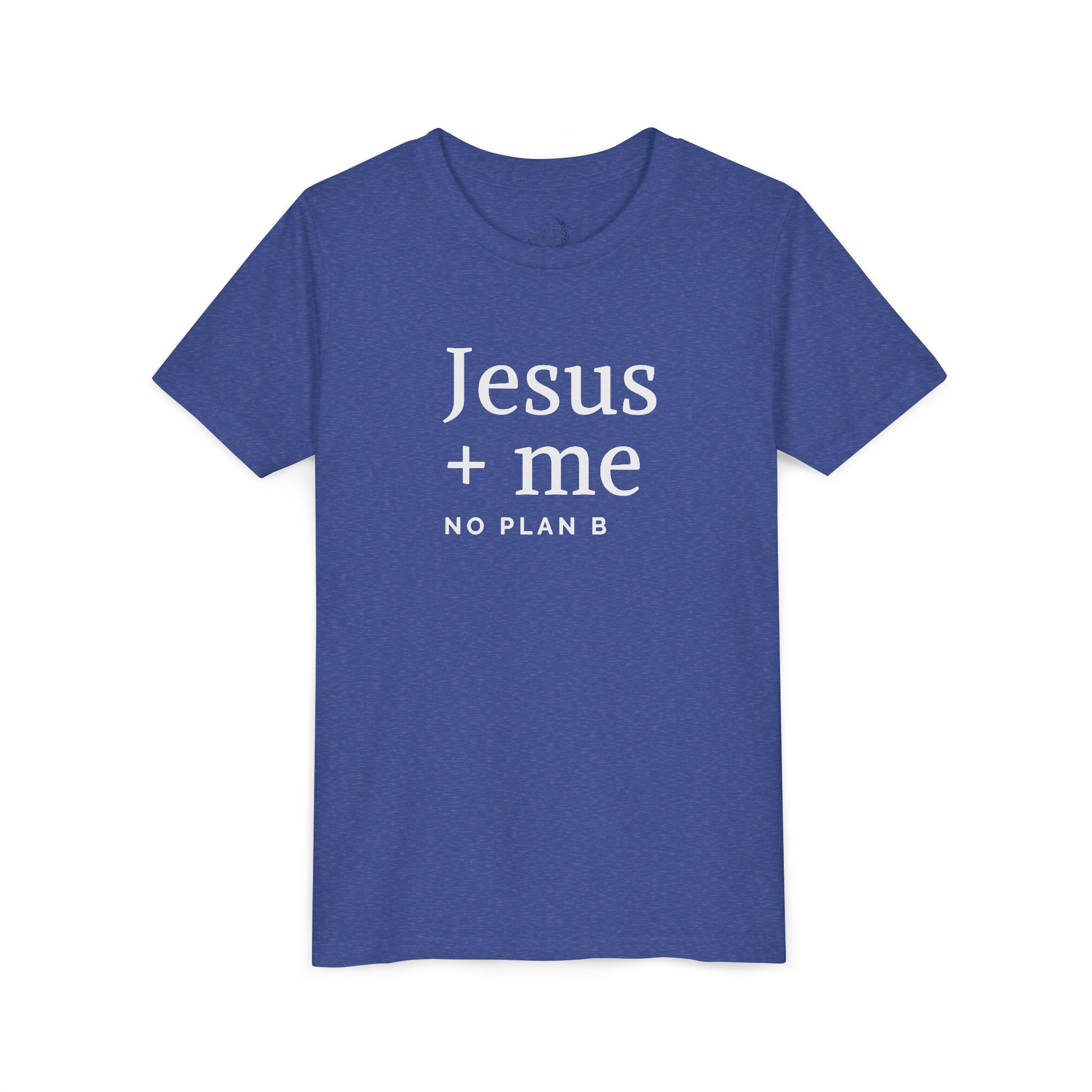 Kids Tee — "Jesus + Me No Plan B" Christian Graphic Shirt