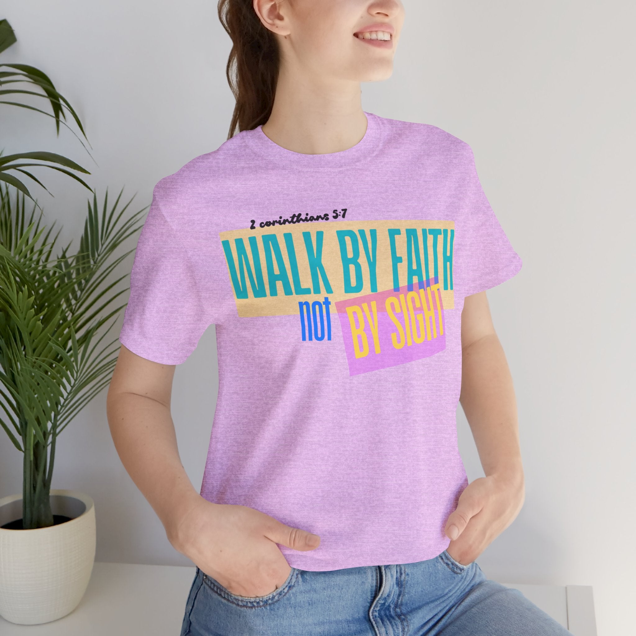 Walk By Faith Not By Sight T-Shirt | Inspirational Christian Scripture Tee