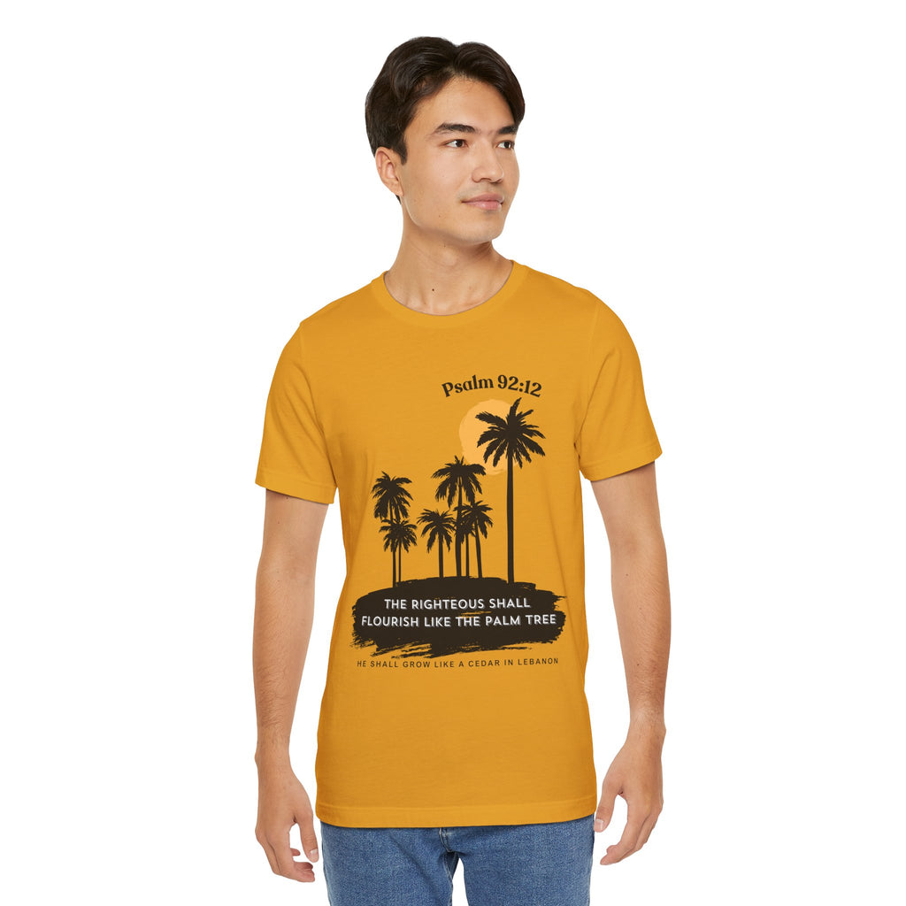 Psalm 92:12 Palm Tree Tee — "The Righteous Shall Flourish Like the Palm Tree" Christian T-Shirt