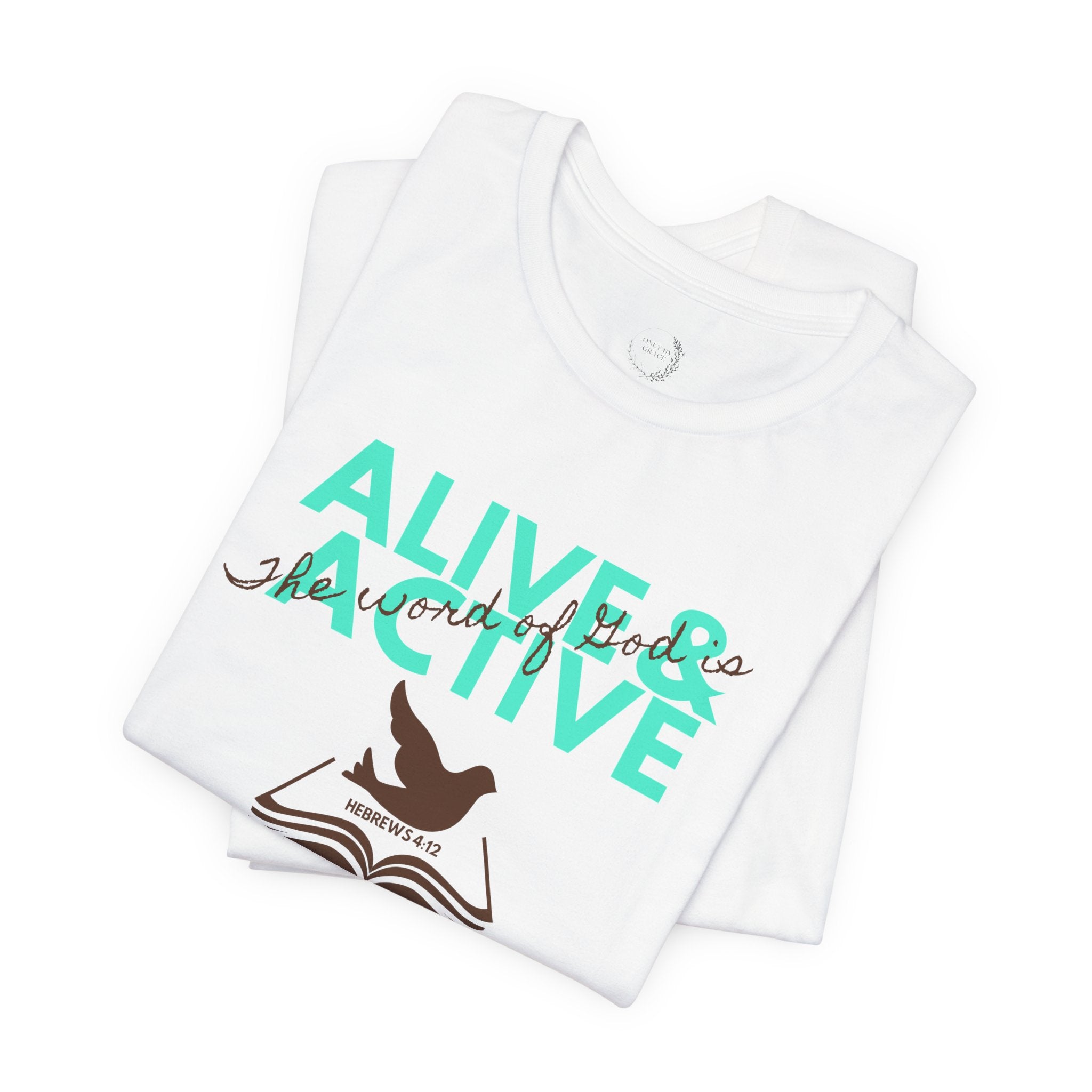 Alive & Active sword wings T-Shirt | Hebrews 4:12 scripture design