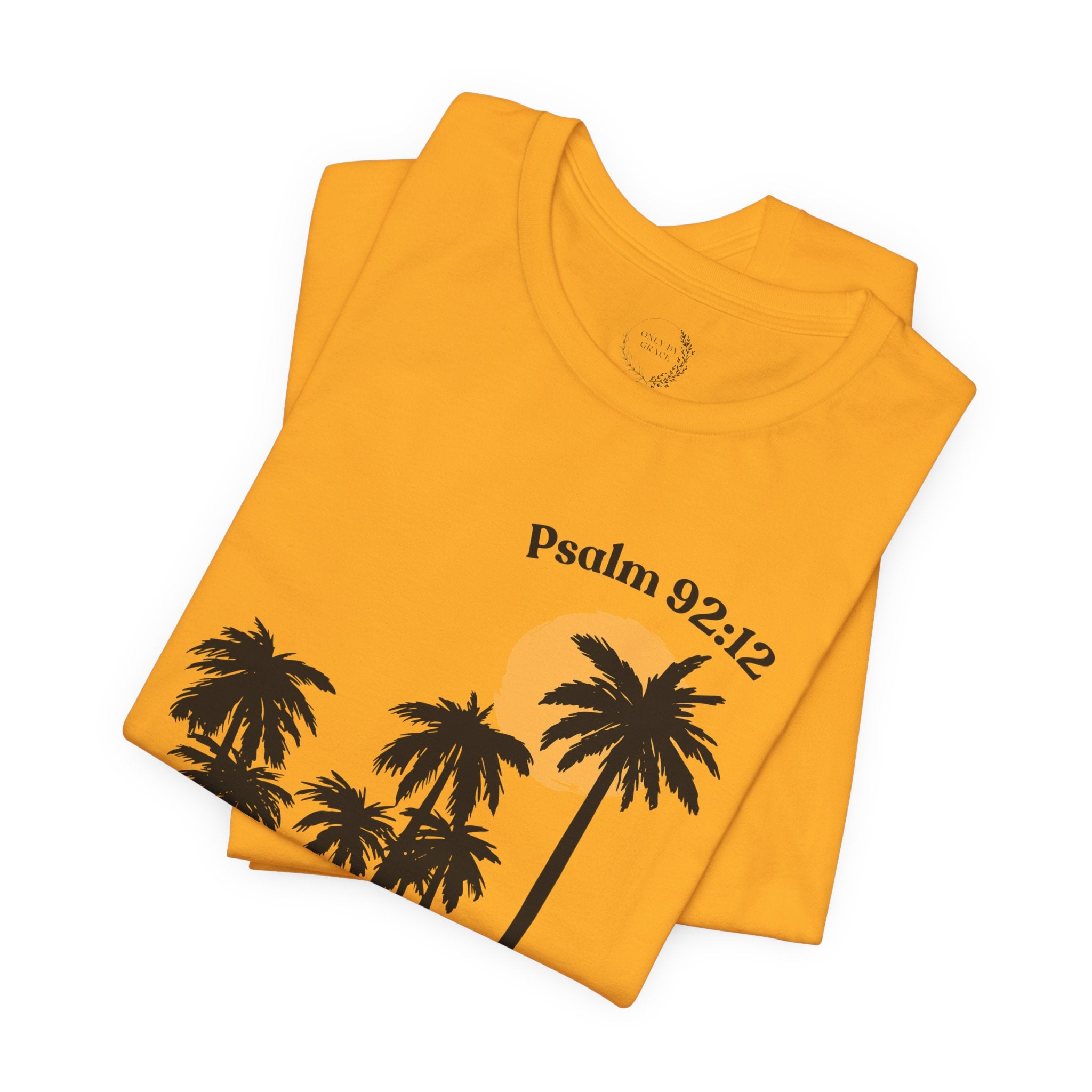 Psalm 92:12 Palm Tree Tee — "The Righteous Shall Flourish Like the Palm Tree" Christian T-Shirt