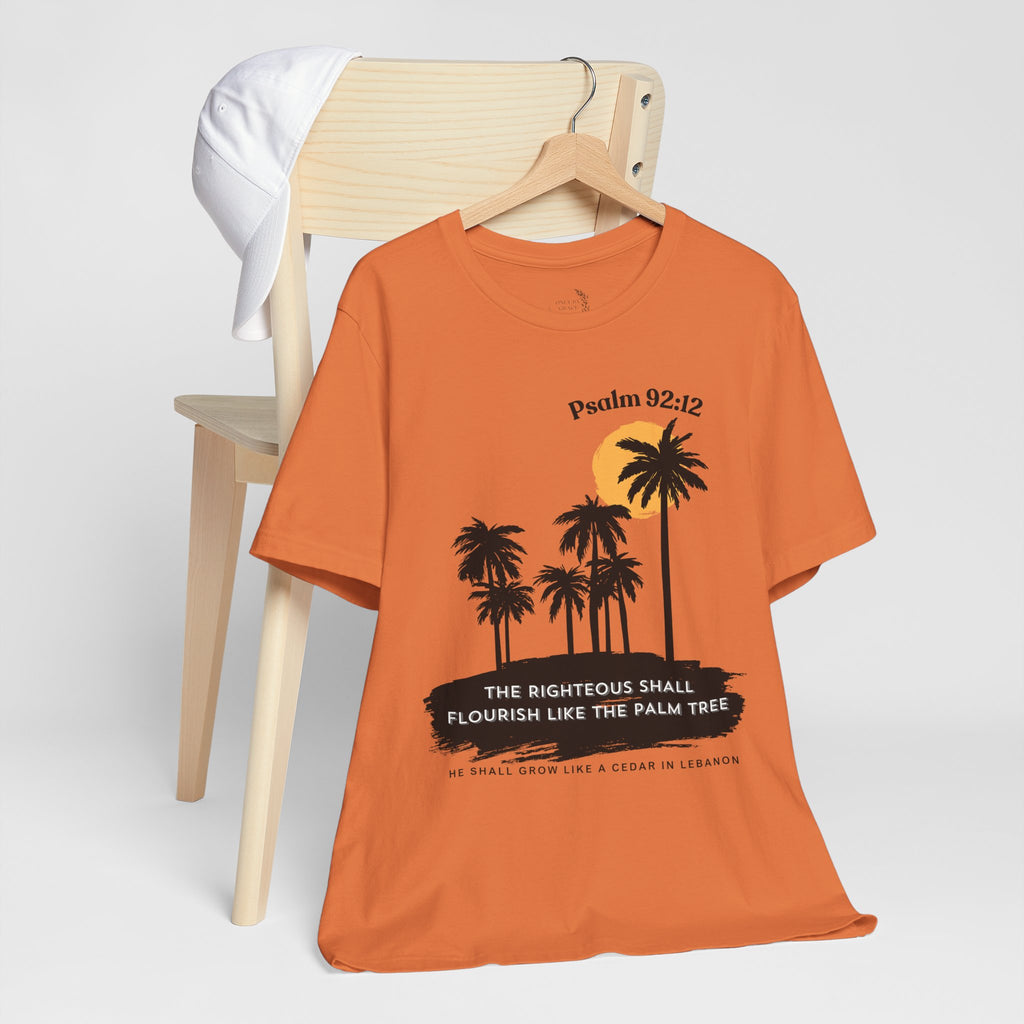 Psalm 92:12 Palm Tree Tee — "The Righteous Shall Flourish Like the Palm Tree" Christian T-Shirt