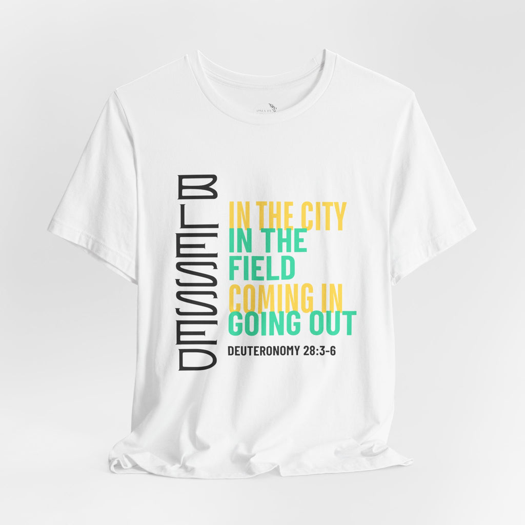 Blessed vertical text T-Shirt | In the city, in the field, coming in, going out