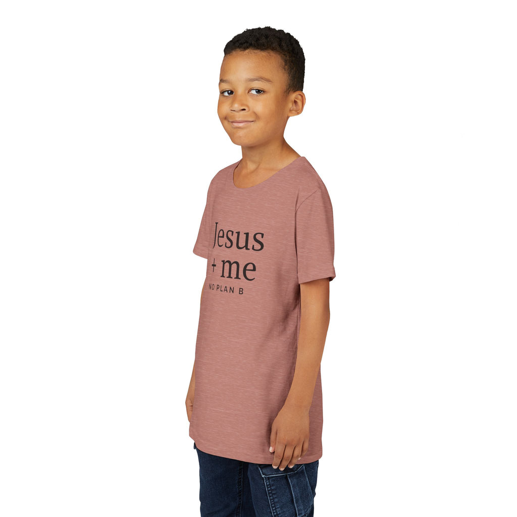 Kids Tee — "Jesus + Me No Plan B" Christian Graphic Shirt