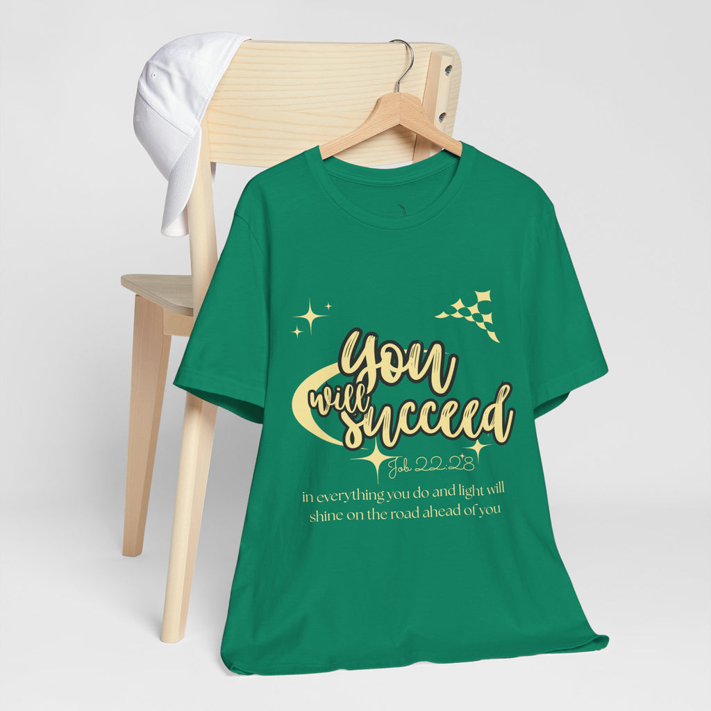You Will Succeed Tee — Inspirational Christian Graphic T-Shirt (Acts 23:28)