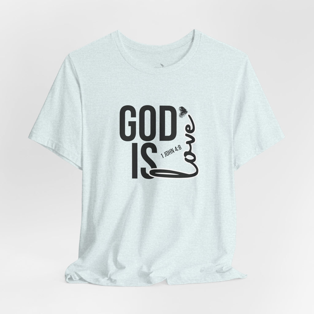 God Is Love T‑Shirt — Christian Faith Tee with Script Heart Design