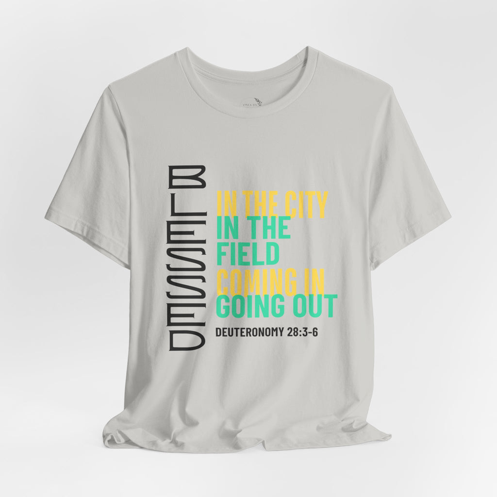 Blessed vertical text T-Shirt | In the city, in the field, coming in, going out