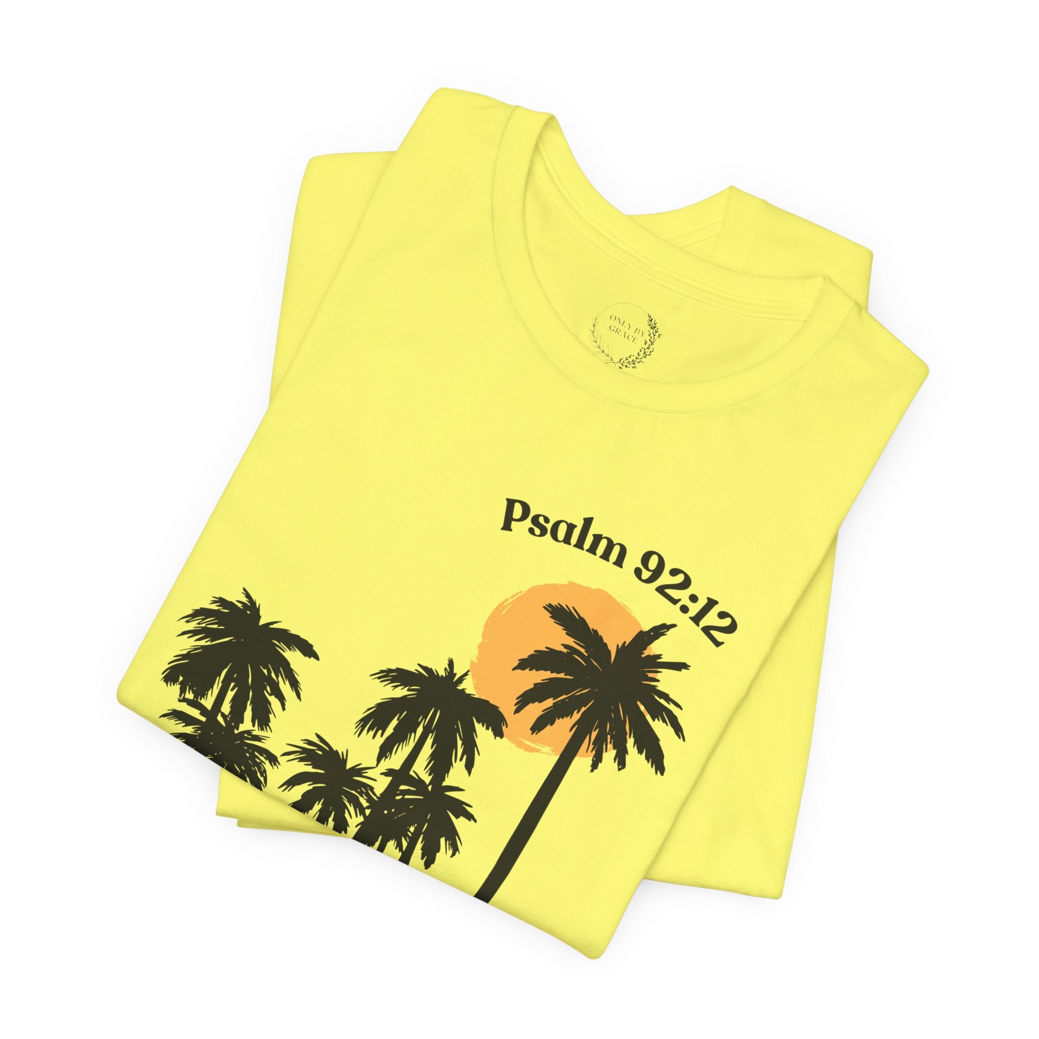 Psalm 92:12 Palm Tree Tee — "The Righteous Shall Flourish Like the Palm Tree" Christian T-Shirt