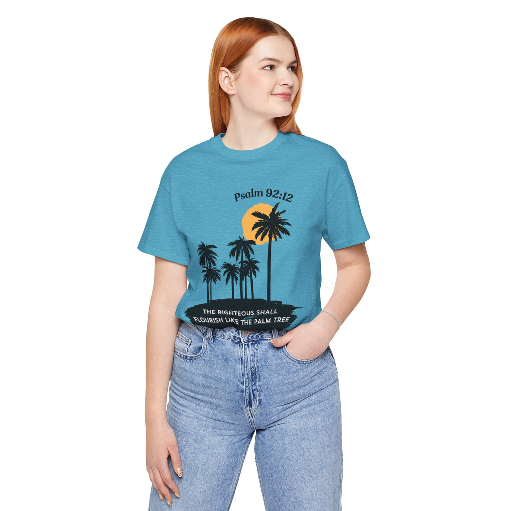 Psalm 92:12 Palm Tree Tee — "The Righteous Shall Flourish Like the Palm Tree" Christian T-Shirt