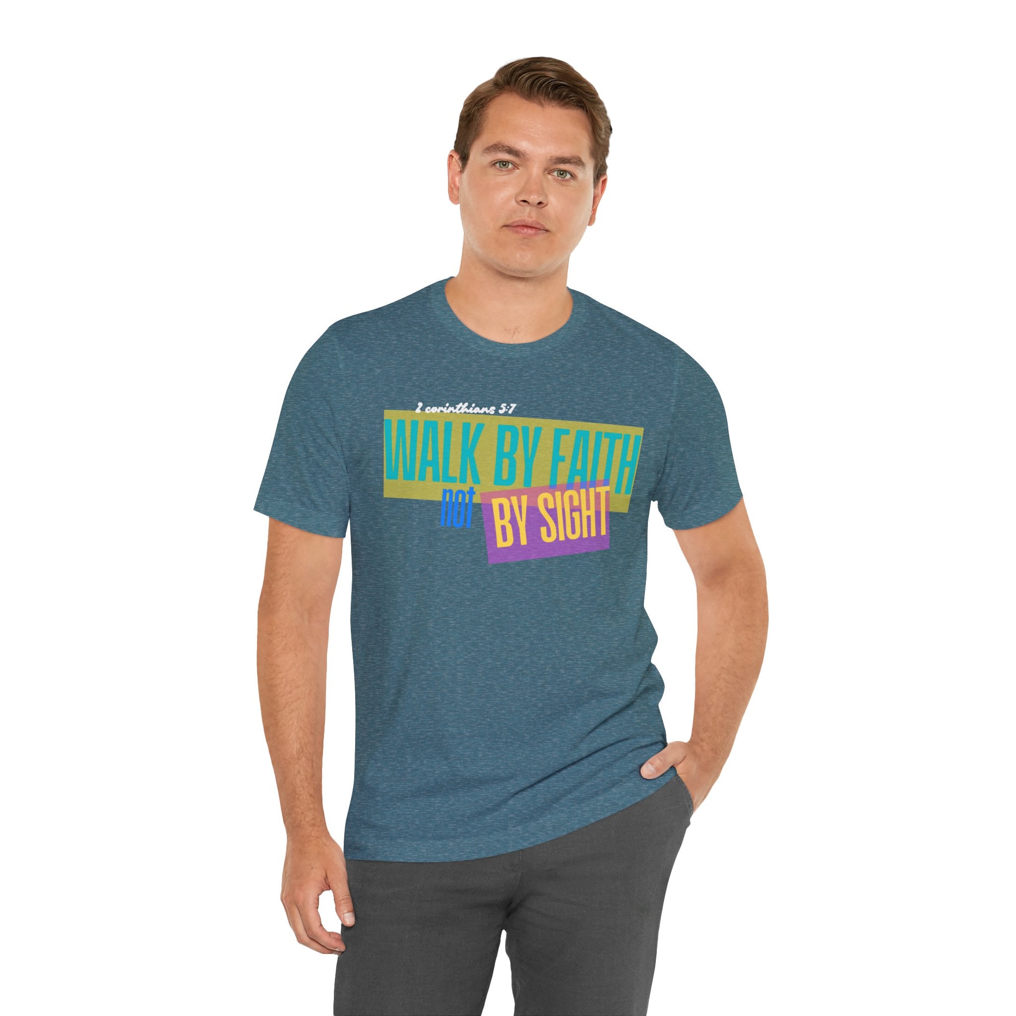 Walk By Faith Not By Sight T-Shirt | Inspirational Christian Scripture Tee