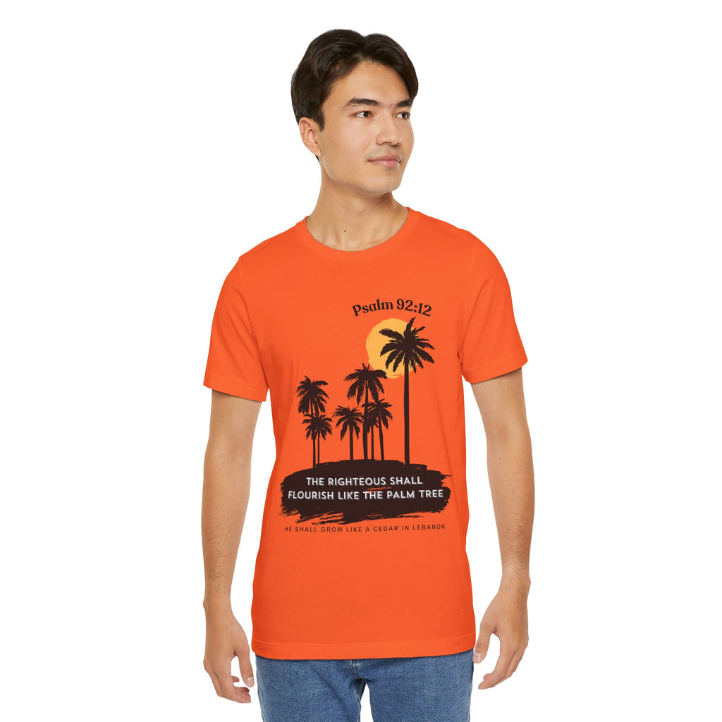 Psalm 92:12 Palm Tree Tee — "The Righteous Shall Flourish Like the Palm Tree" Christian T-Shirt