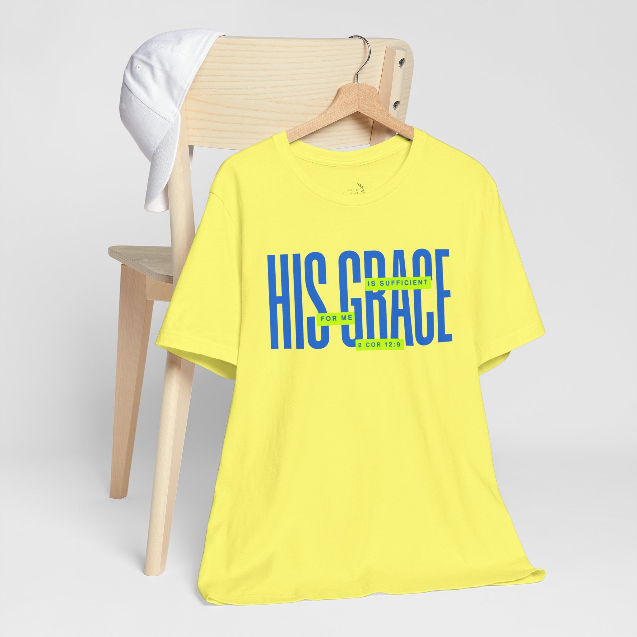 His Grace T-Shirt — "His Grace Is Sufficient" Inspirational Christian Tee