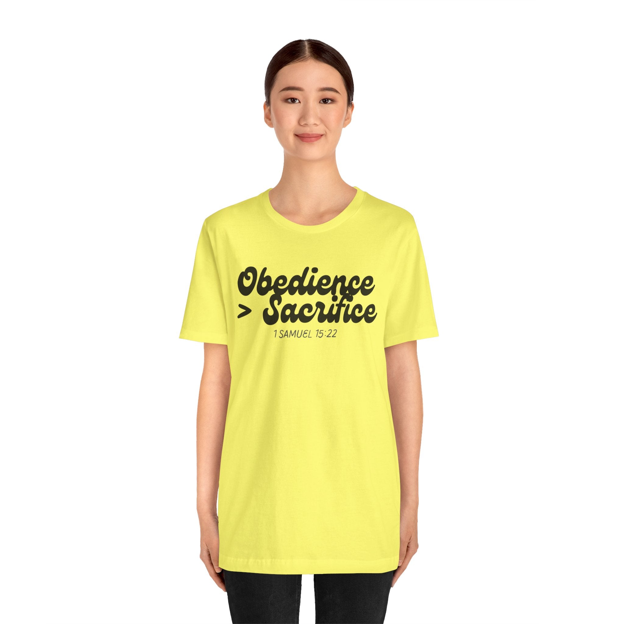 Obedience > Sacrifice T-Shirt | 1 Samuel 15:22 Scripture Tee