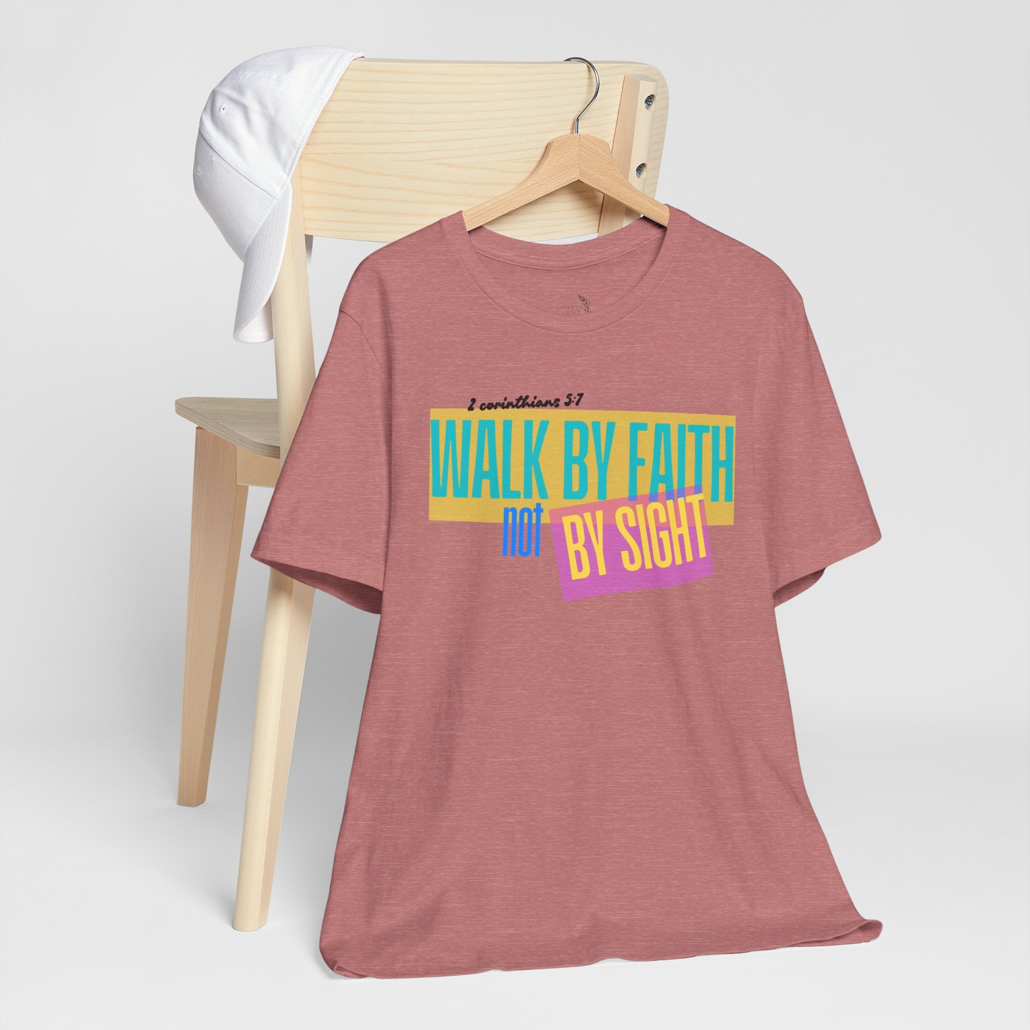 Walk By Faith Not By Sight T-Shirt | Inspirational Christian Scripture Tee