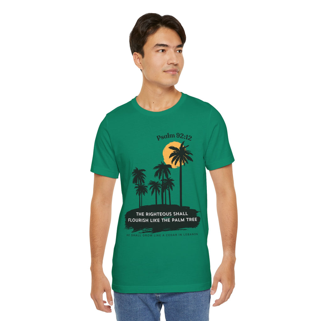 Psalm 92:12 Palm Tree Tee — "The Righteous Shall Flourish Like the Palm Tree" Christian T-Shirt