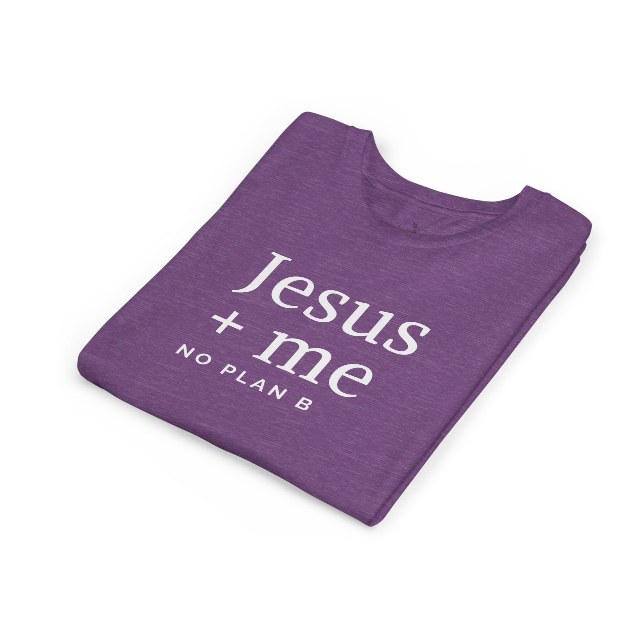 Kids Tee — "Jesus + Me No Plan B" Christian Graphic Shirt