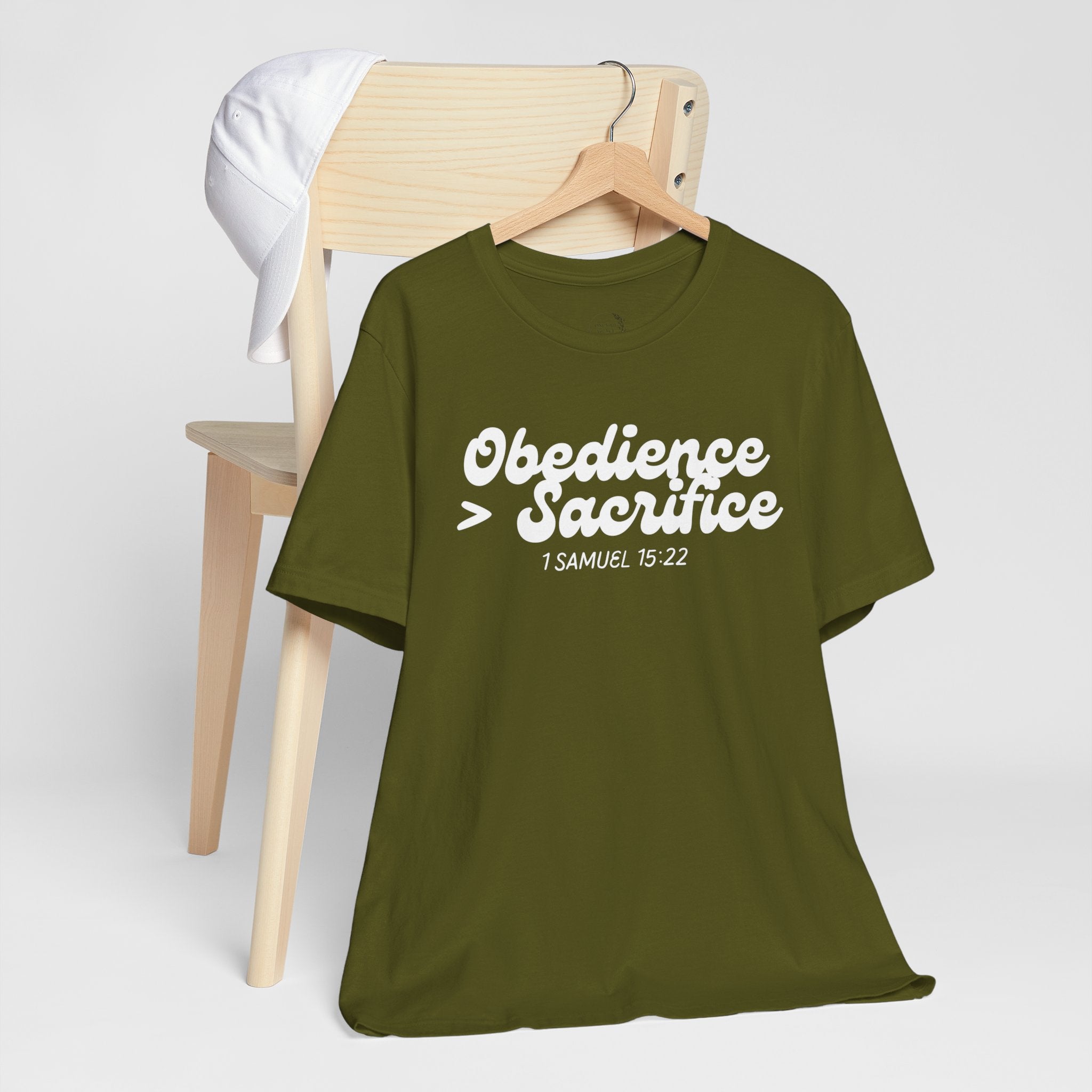 Obedience > Sacrifice T-Shirt | 1 Samuel 15:22 Scripture Tee