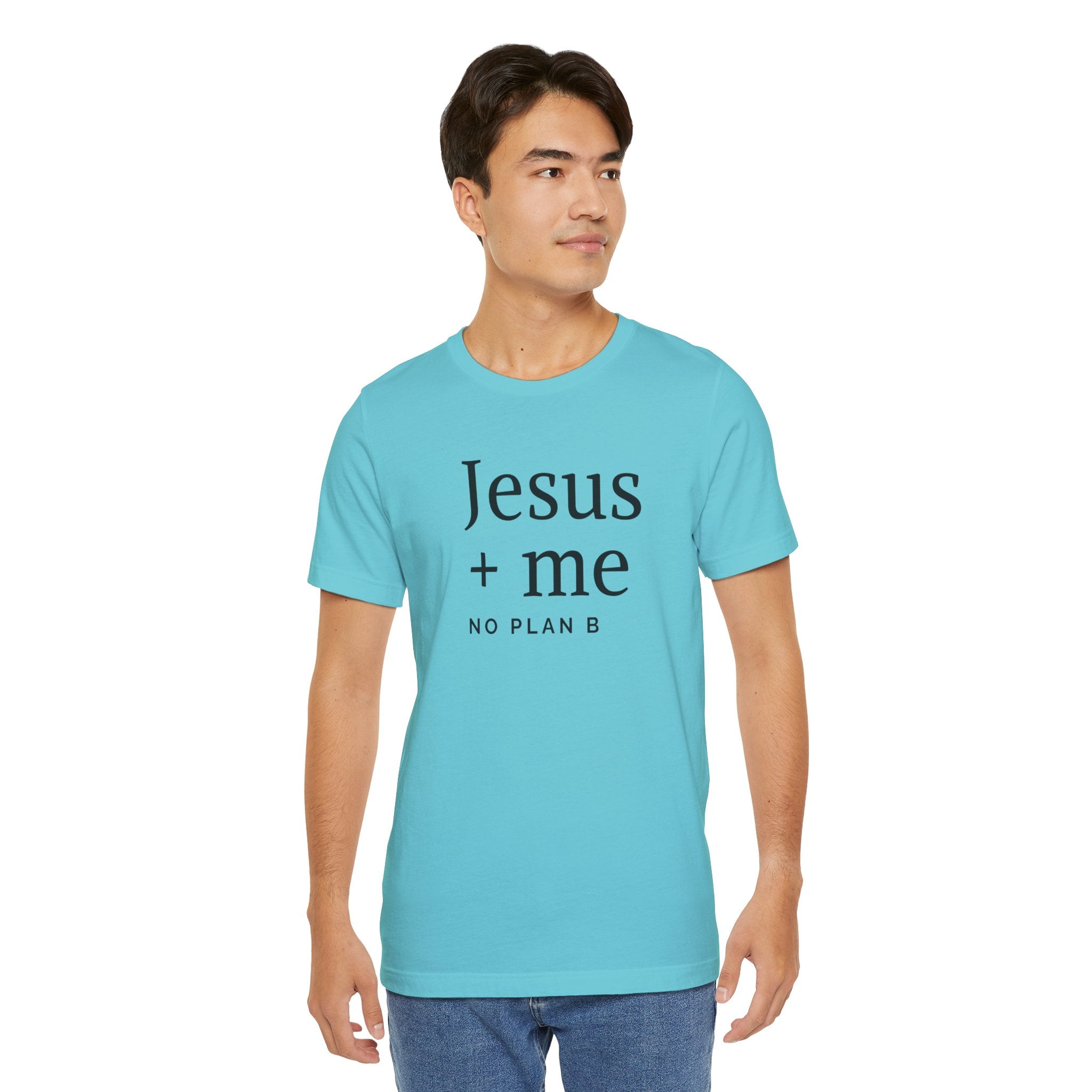 Jesus + Me No Plan B T-Shirt | Christian Cross Scripture Tee
