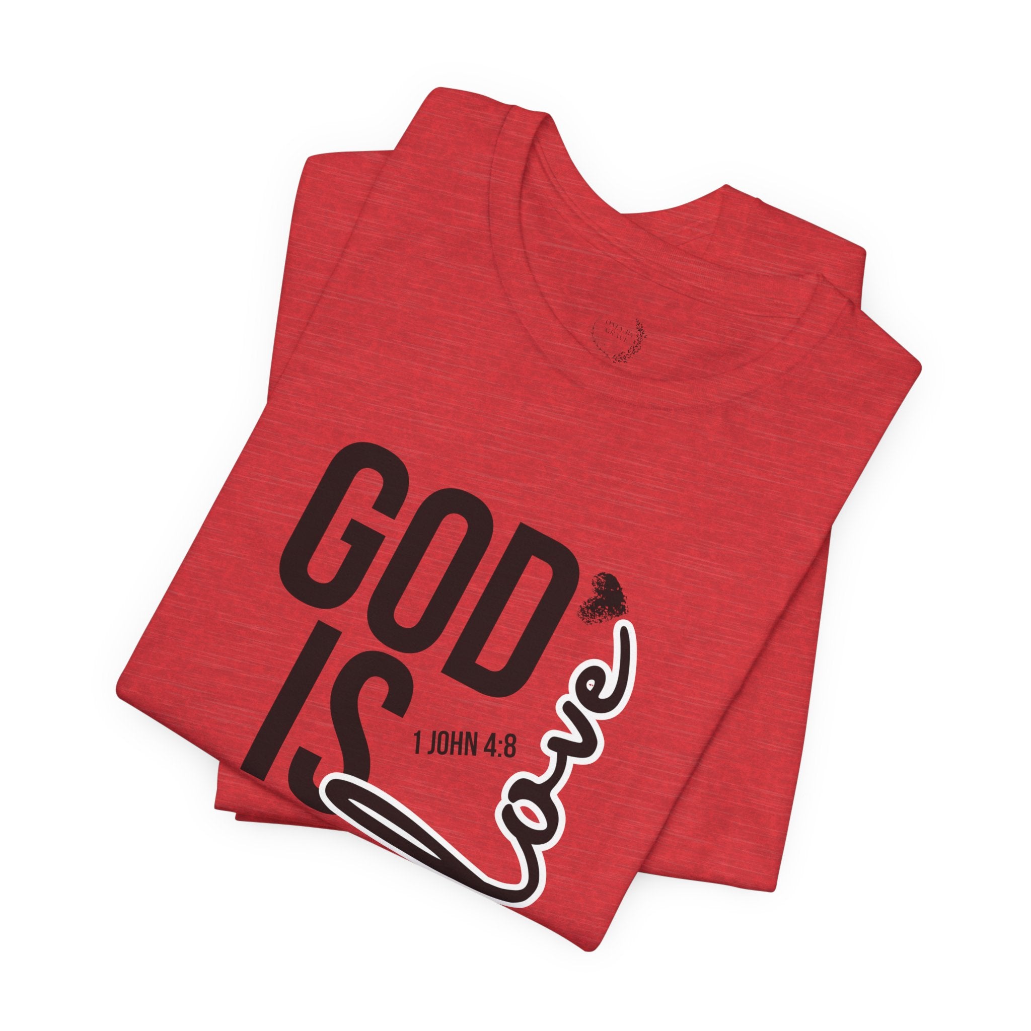God Is Love T‑Shirt — Christian Faith Tee with Script Heart Design