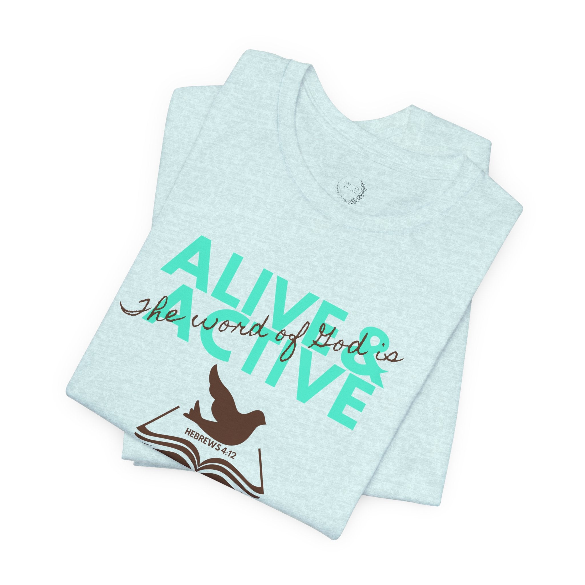 Alive & Active sword wings T-Shirt | Hebrews 4:12 scripture design