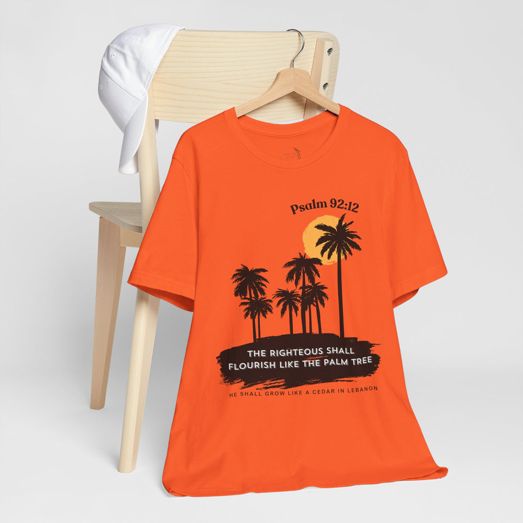 Psalm 92:12 Palm Tree Tee — "The Righteous Shall Flourish Like the Palm Tree" Christian T-Shirt