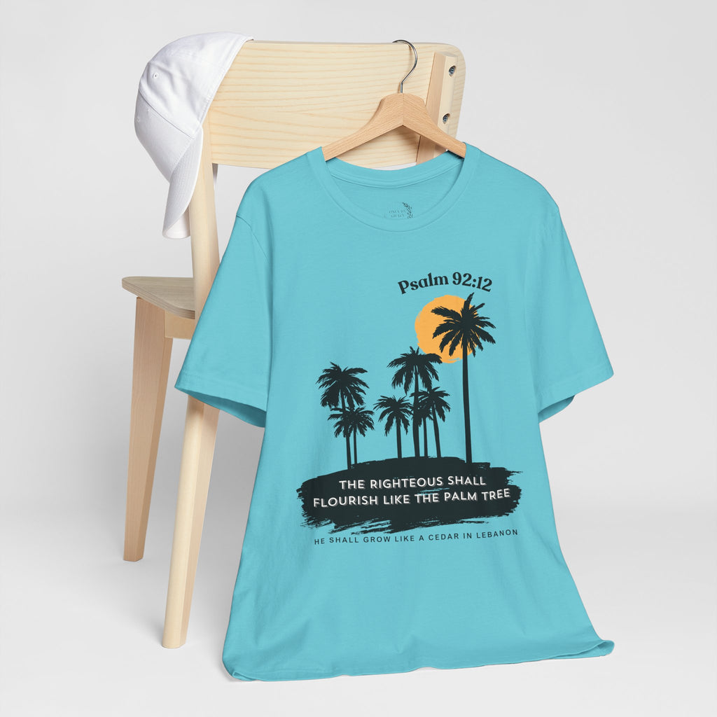 Psalm 92:12 Palm Tree Tee — "The Righteous Shall Flourish Like the Palm Tree" Christian T-Shirt