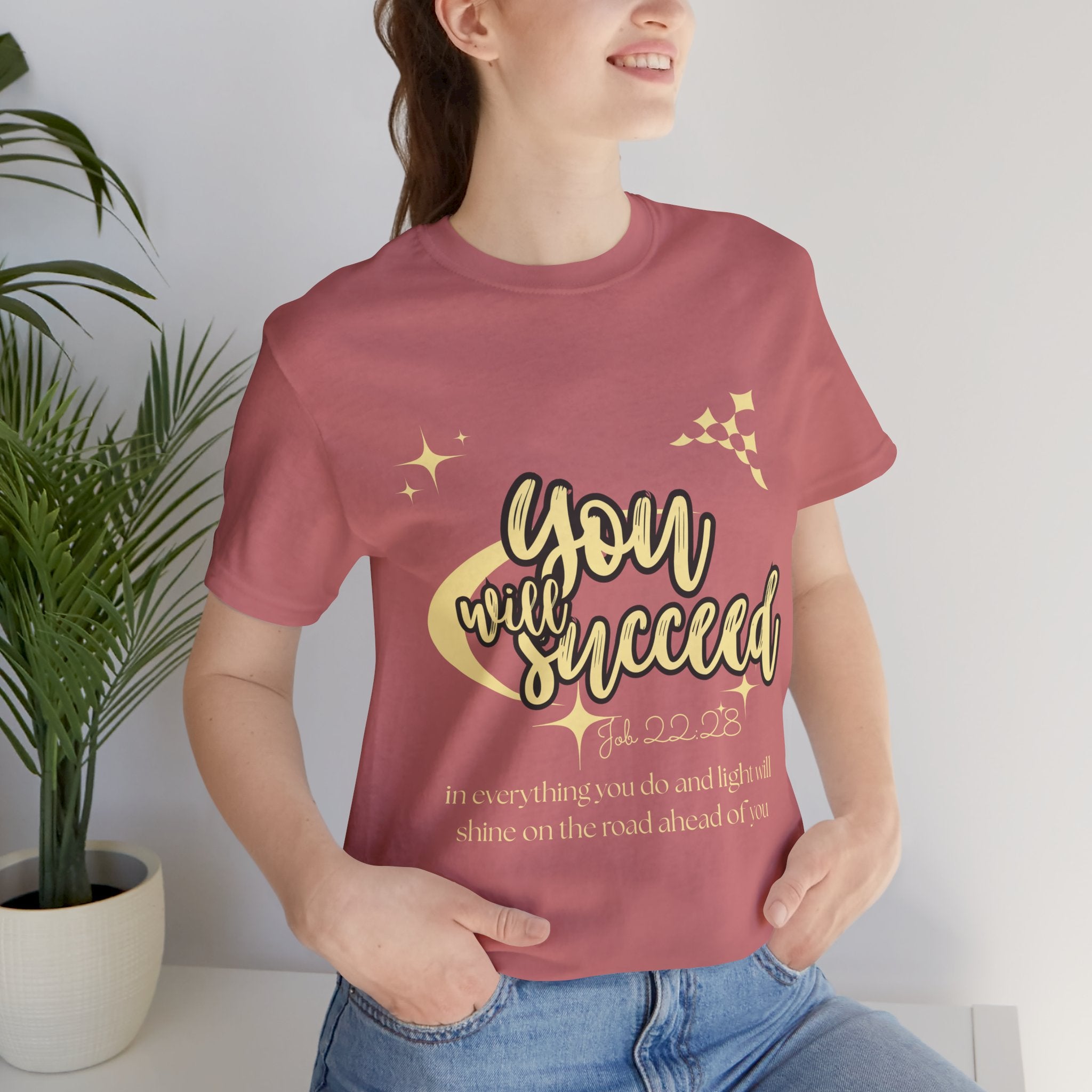 You Will Succeed Tee — Inspirational Christian Graphic T-Shirt (Acts 23:28)
