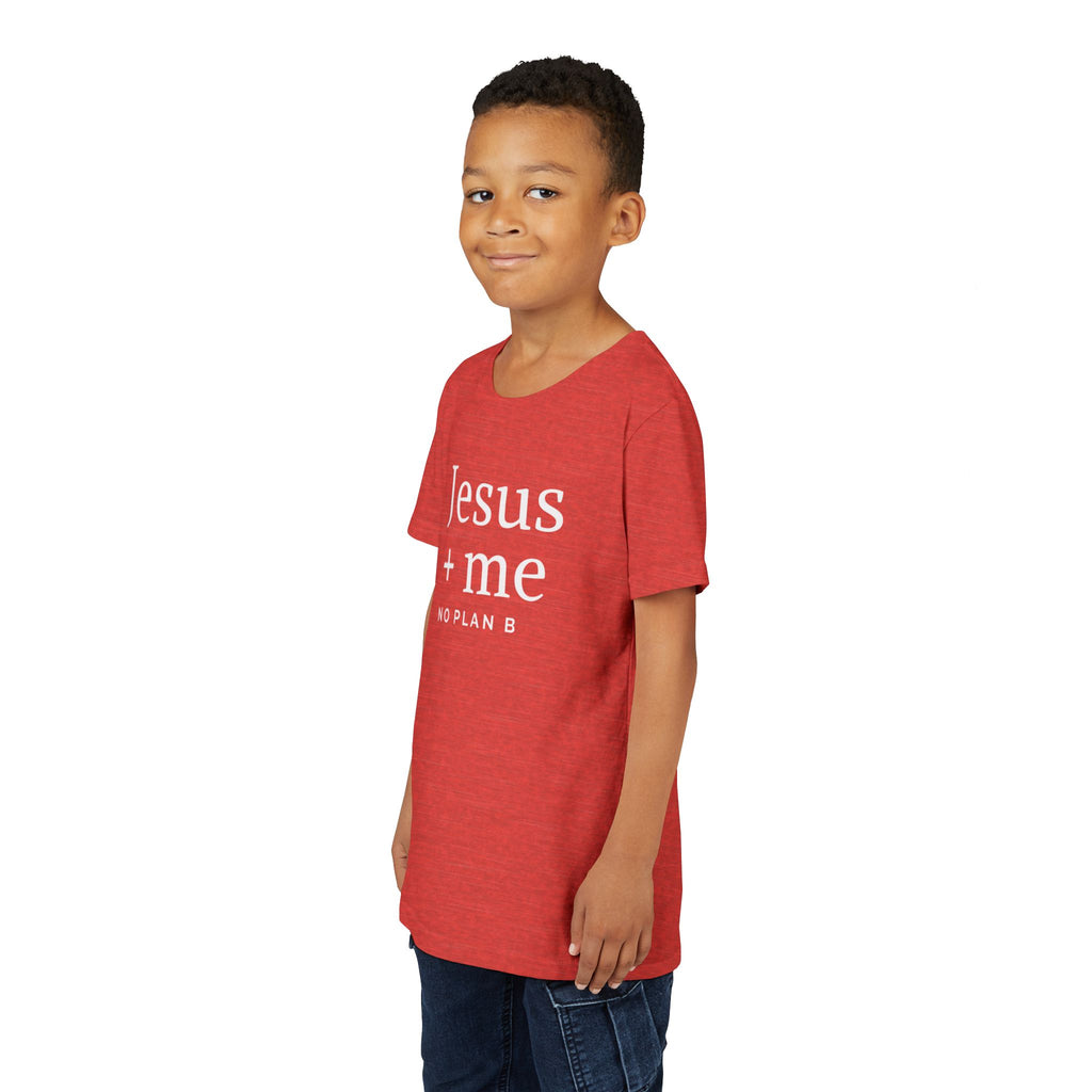 Kids Tee — "Jesus + Me No Plan B" Christian Graphic Shirt