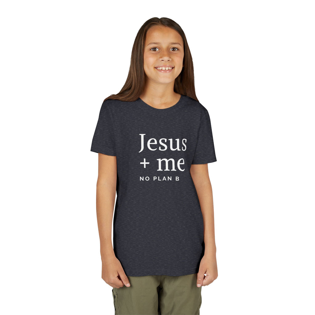 Kids Tee — "Jesus + Me No Plan B" Christian Graphic Shirt