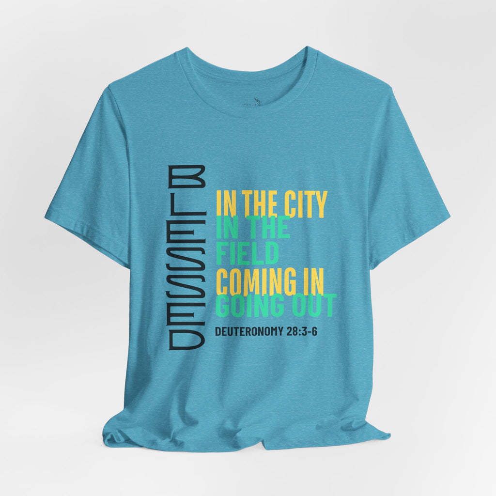 Blessed vertical text T-Shirt | In the city, in the field, coming in, going out
