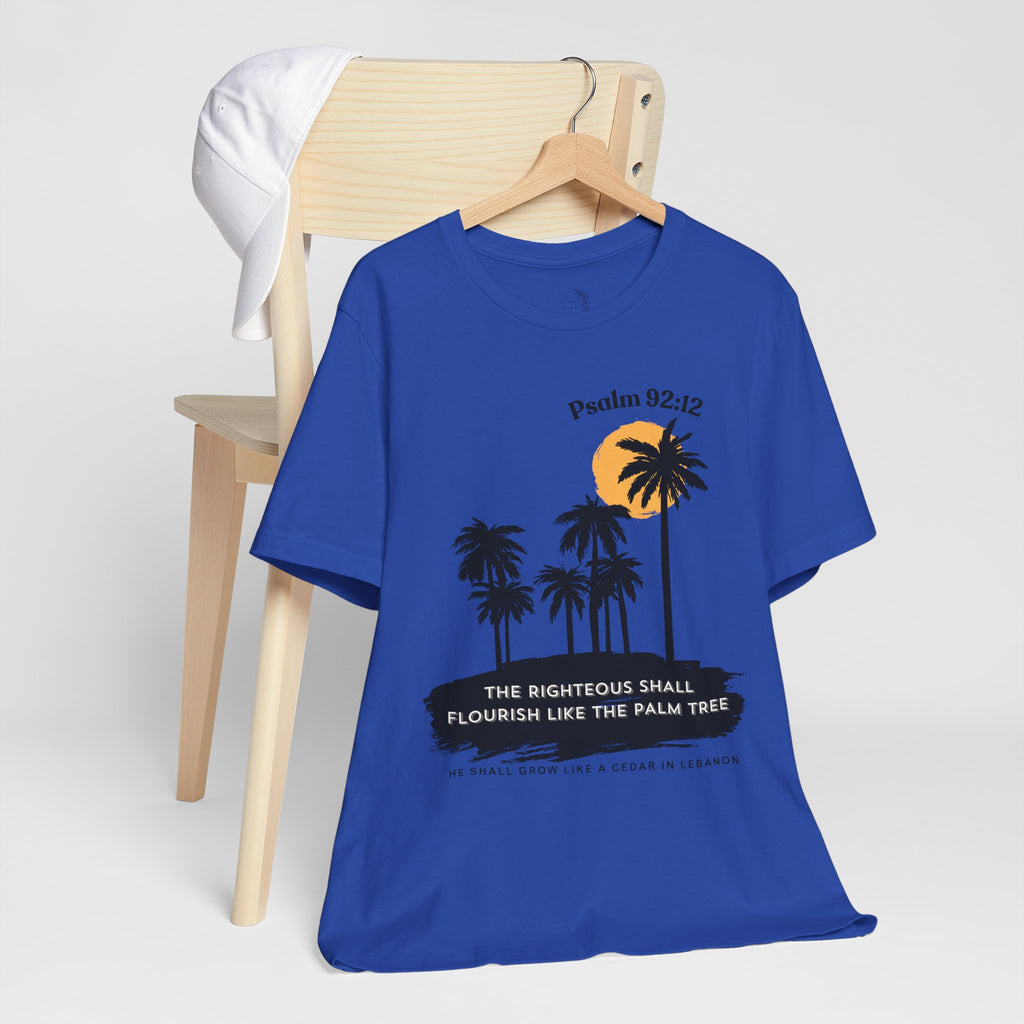 Psalm 92:12 Palm Tree Tee — "The Righteous Shall Flourish Like the Palm Tree" Christian T-Shirt