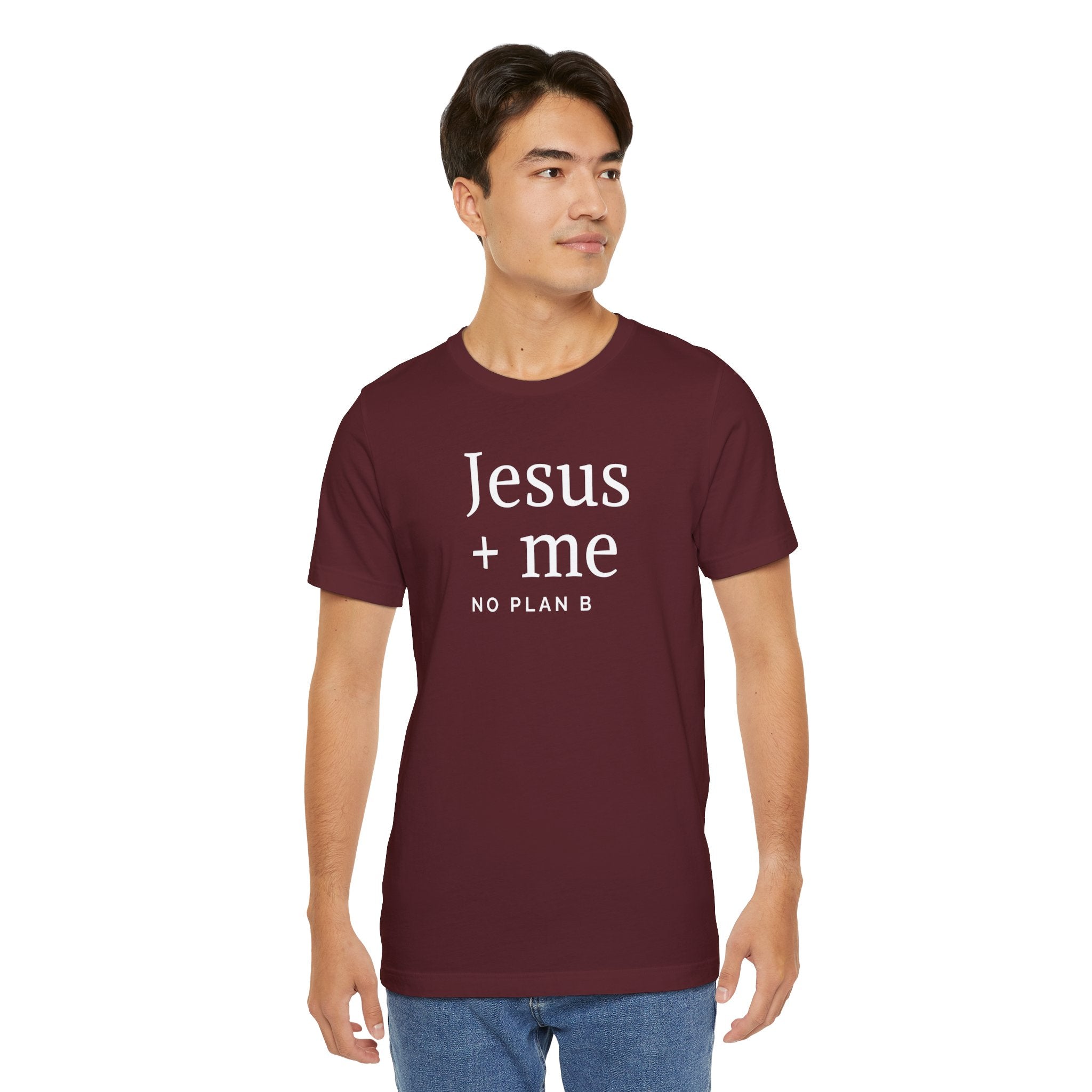 Jesus + Me No Plan B T-Shirt | Christian Cross Scripture Tee
