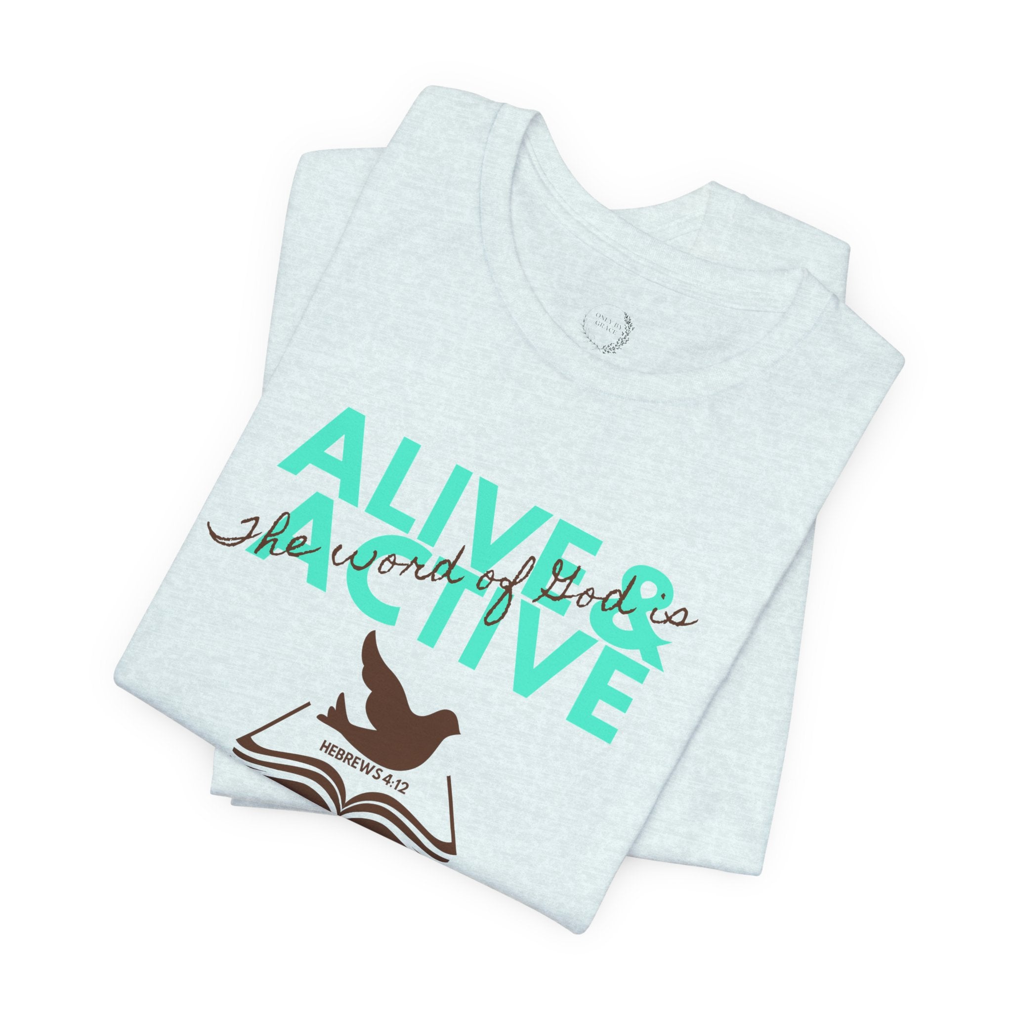 Alive & Active sword wings T-Shirt | Hebrews 4:12 scripture design