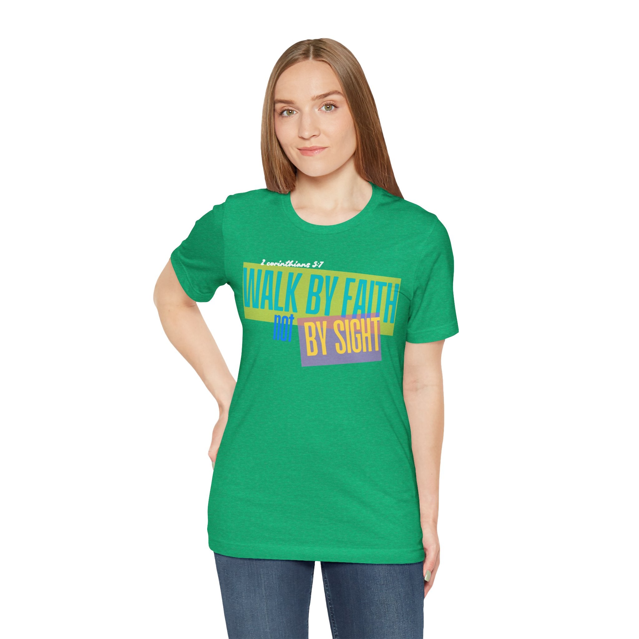 Walk By Faith Not By Sight T-Shirt | Inspirational Christian Scripture Tee