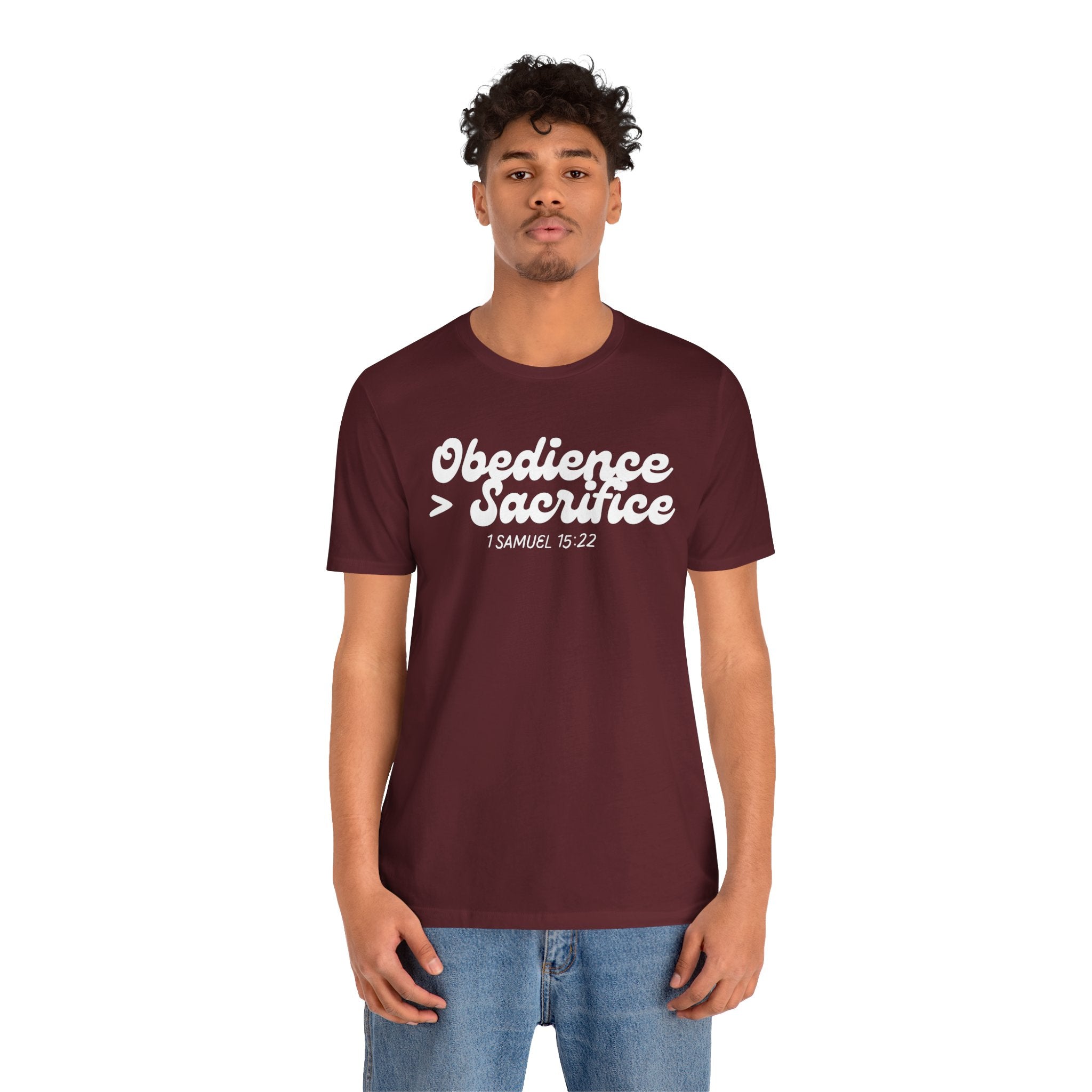 Obedience > Sacrifice T-Shirt | 1 Samuel 15:22 Scripture Tee