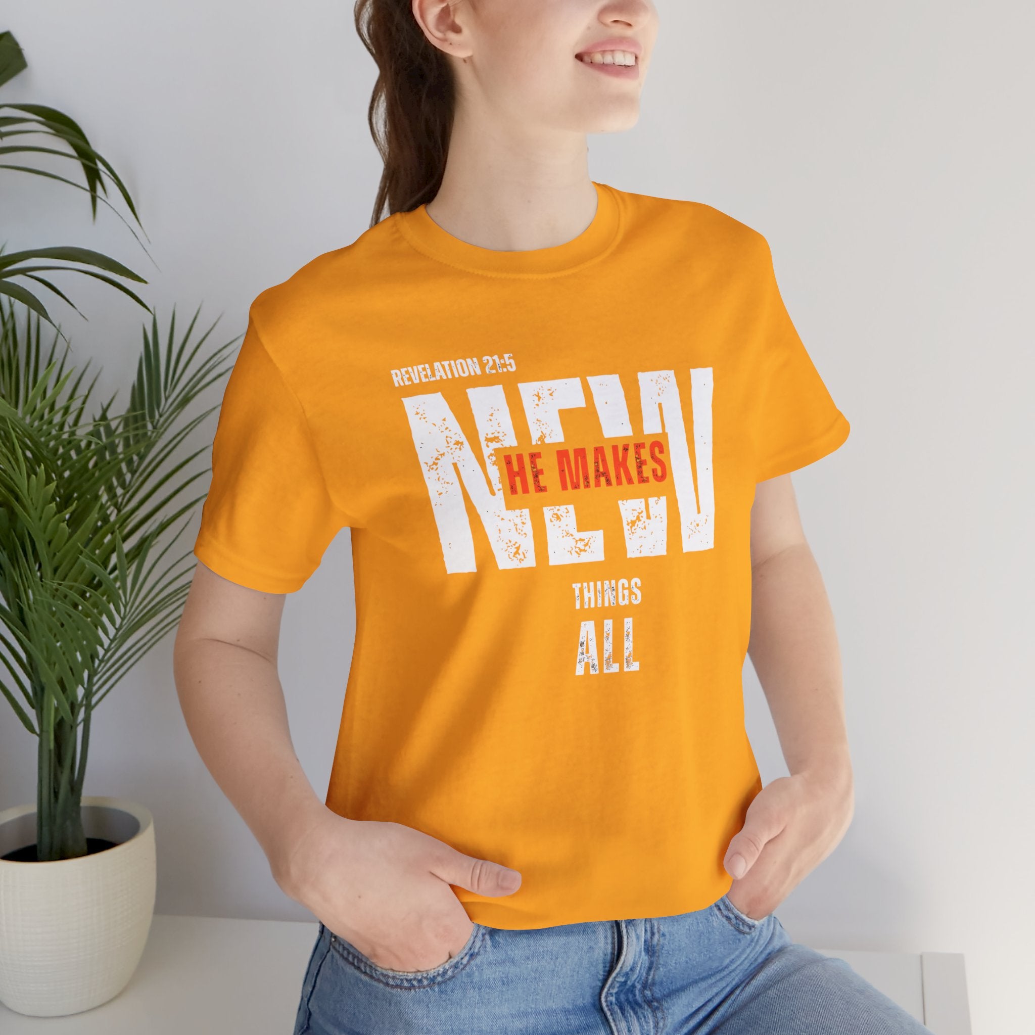 All Things New T‑Shirt — Christian Verse 'He Makes All Things New' Faith Tee