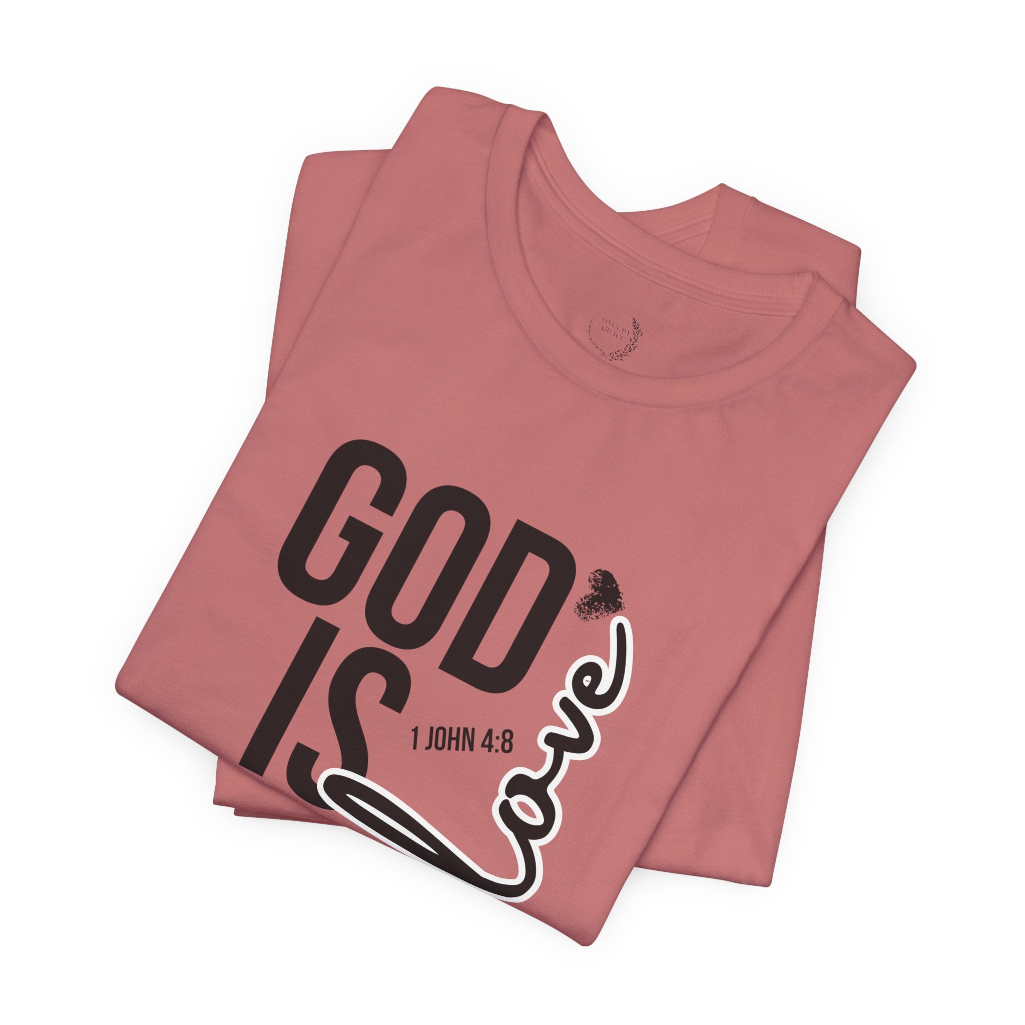God Is Love T‑Shirt — Christian Faith Tee with Script Heart Design