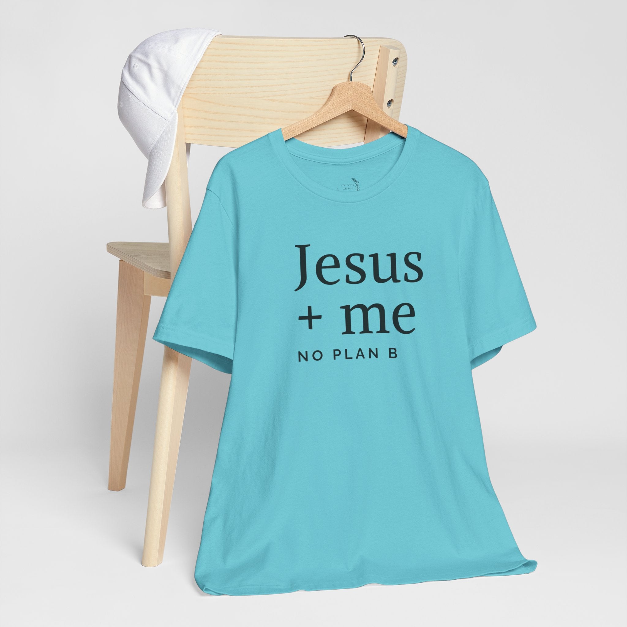 Jesus + Me No Plan B T-Shirt | Christian Cross Scripture Tee