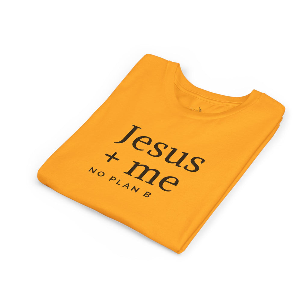 Kids Tee — "Jesus + Me No Plan B" Christian Graphic Shirt