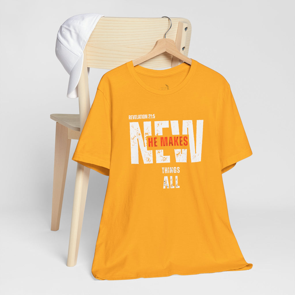 All Things New T‑Shirt — Christian Verse 'He Makes All Things New' Faith Tee