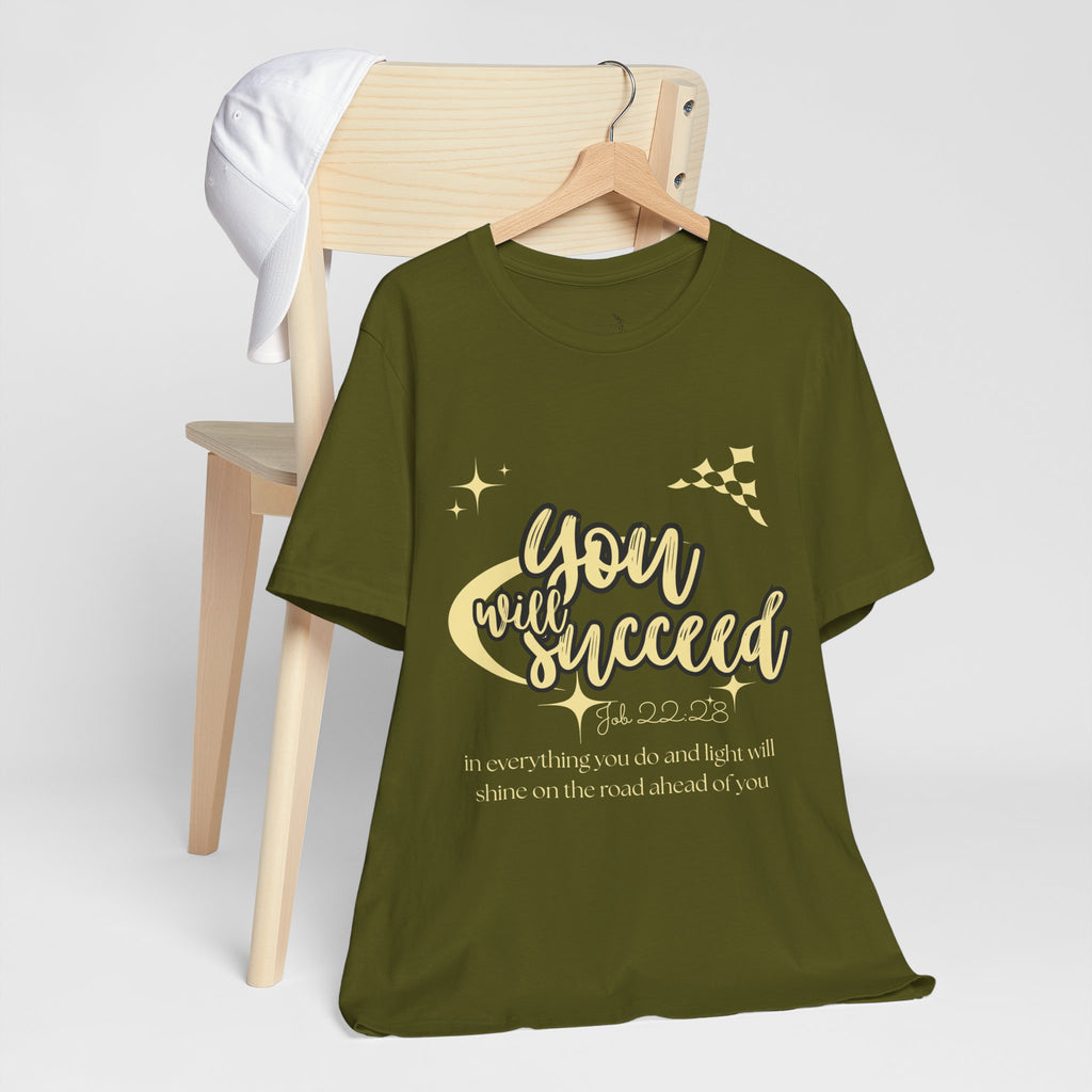 You Will Succeed Tee — Inspirational Christian Graphic T-Shirt (Acts 23:28)