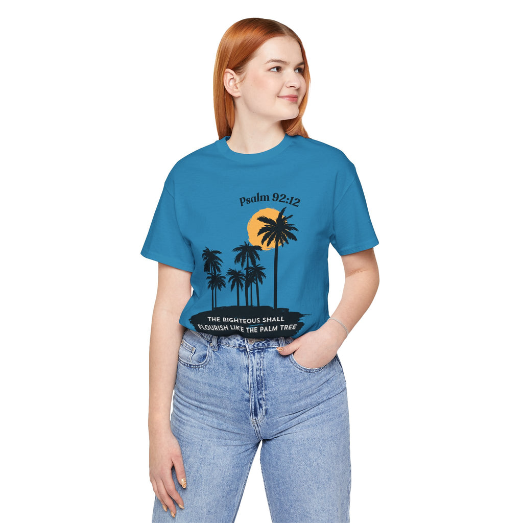 Psalm 92:12 Palm Tree Tee — "The Righteous Shall Flourish Like the Palm Tree" Christian T-Shirt