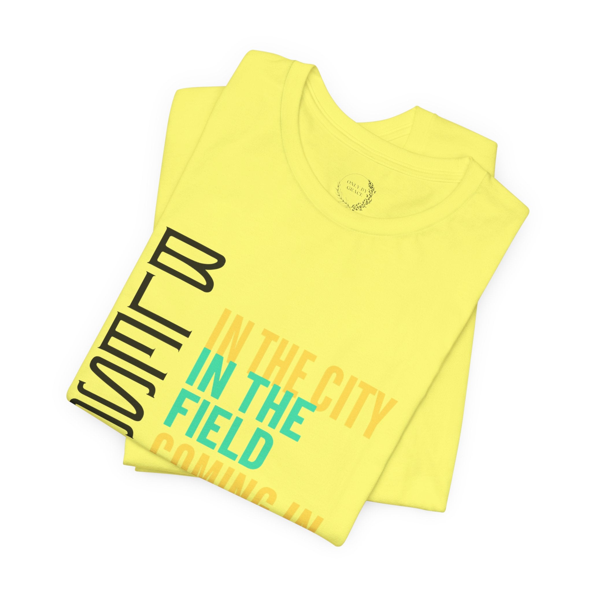 Blessed vertical text T-Shirt | In the city, in the field, coming in, going out